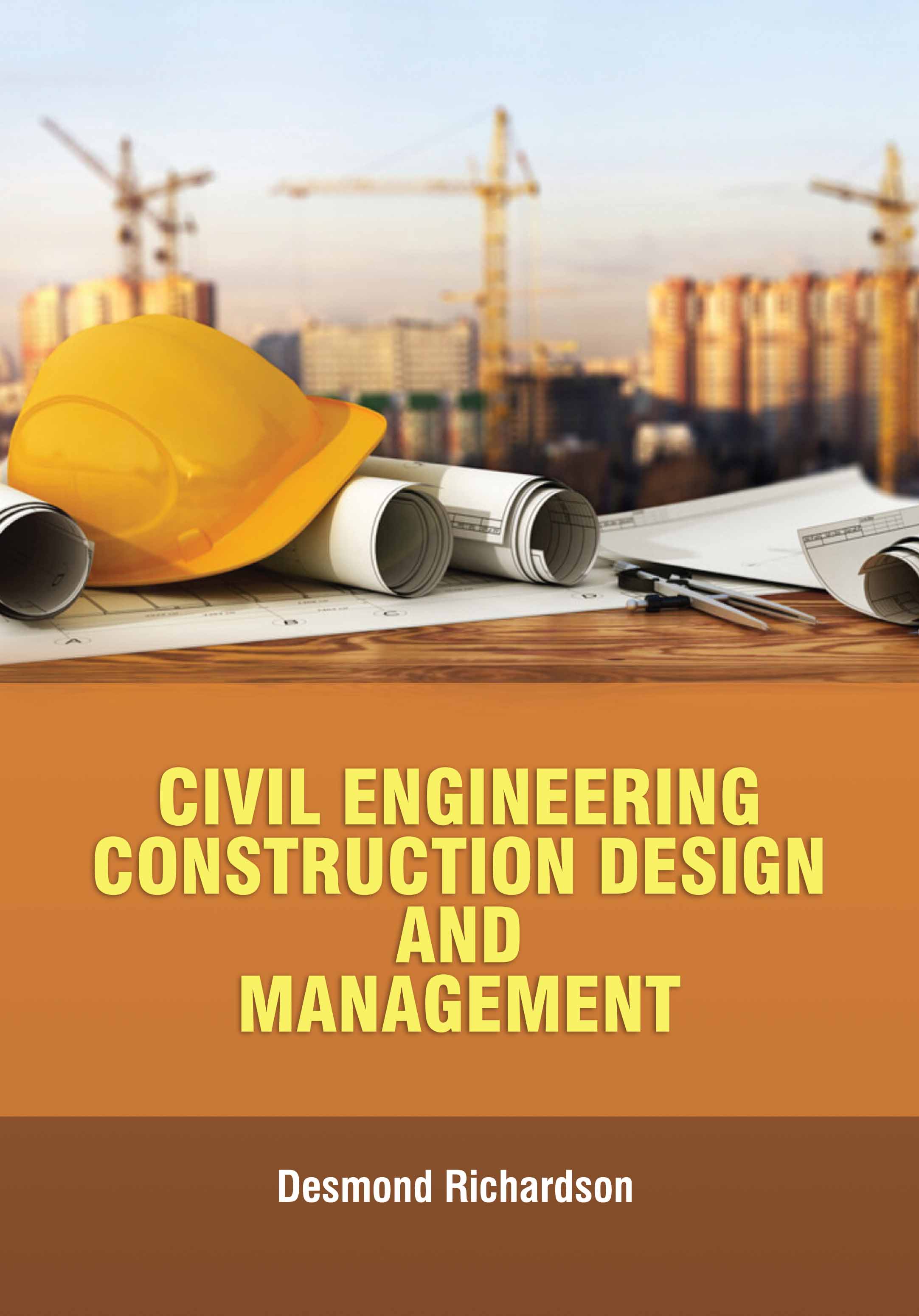 Civil Engineering Construction Design and Management