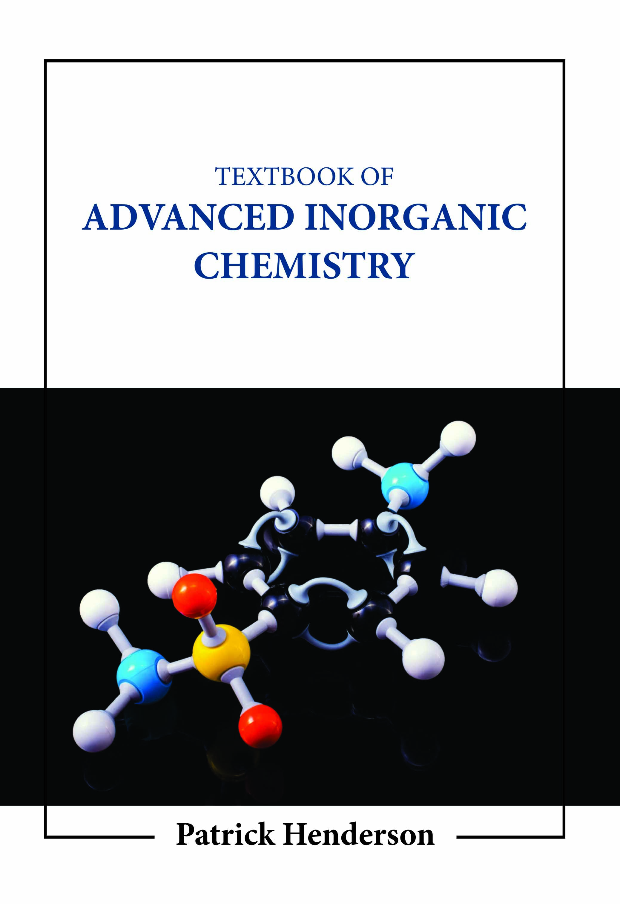 Textbook of Advanced Inorganic Chemistry