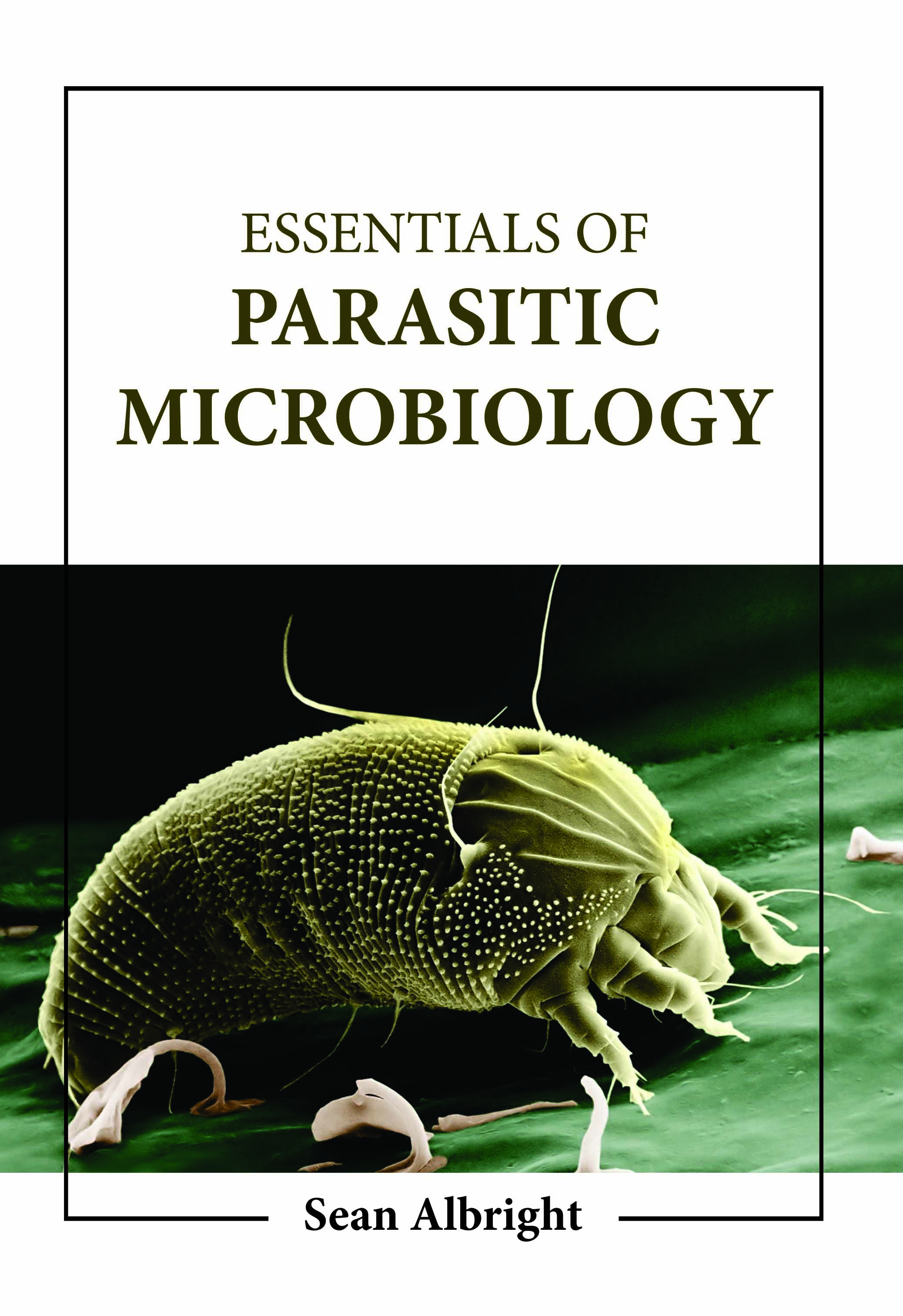 Essentials of Parasitic Microbiology