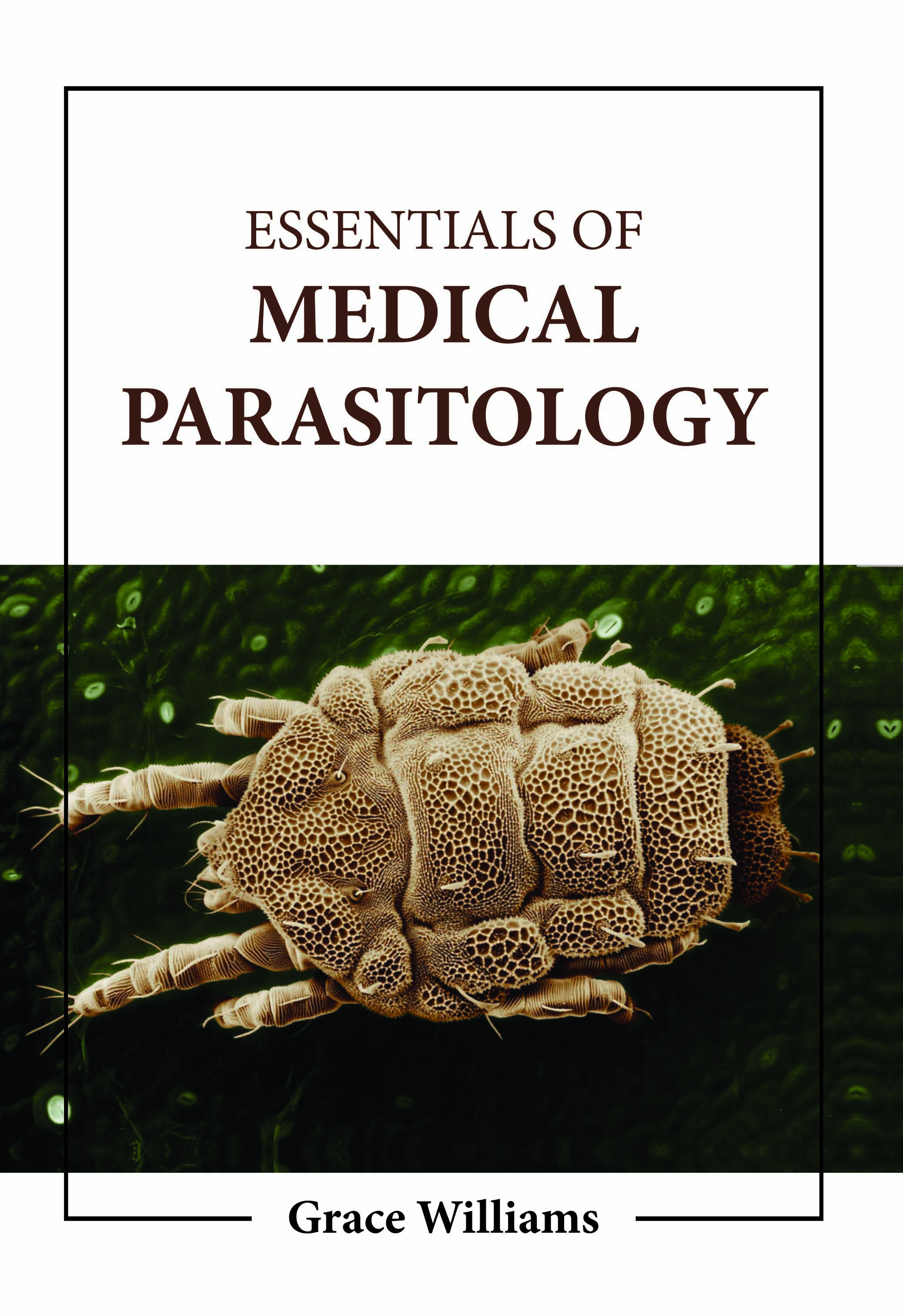 Essentials of Medical Parasitology