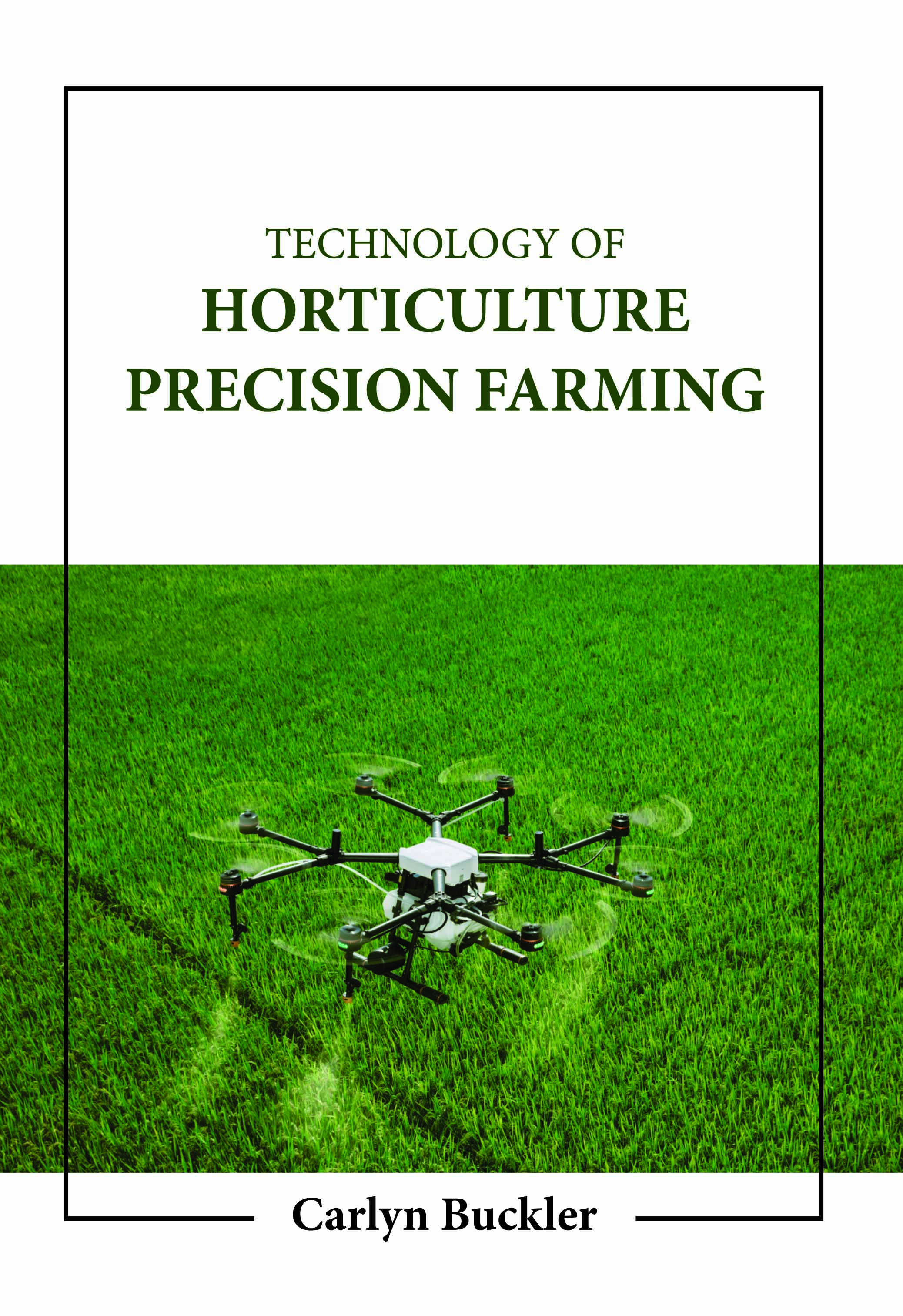 Technology of Horticulture Precision Farming 
