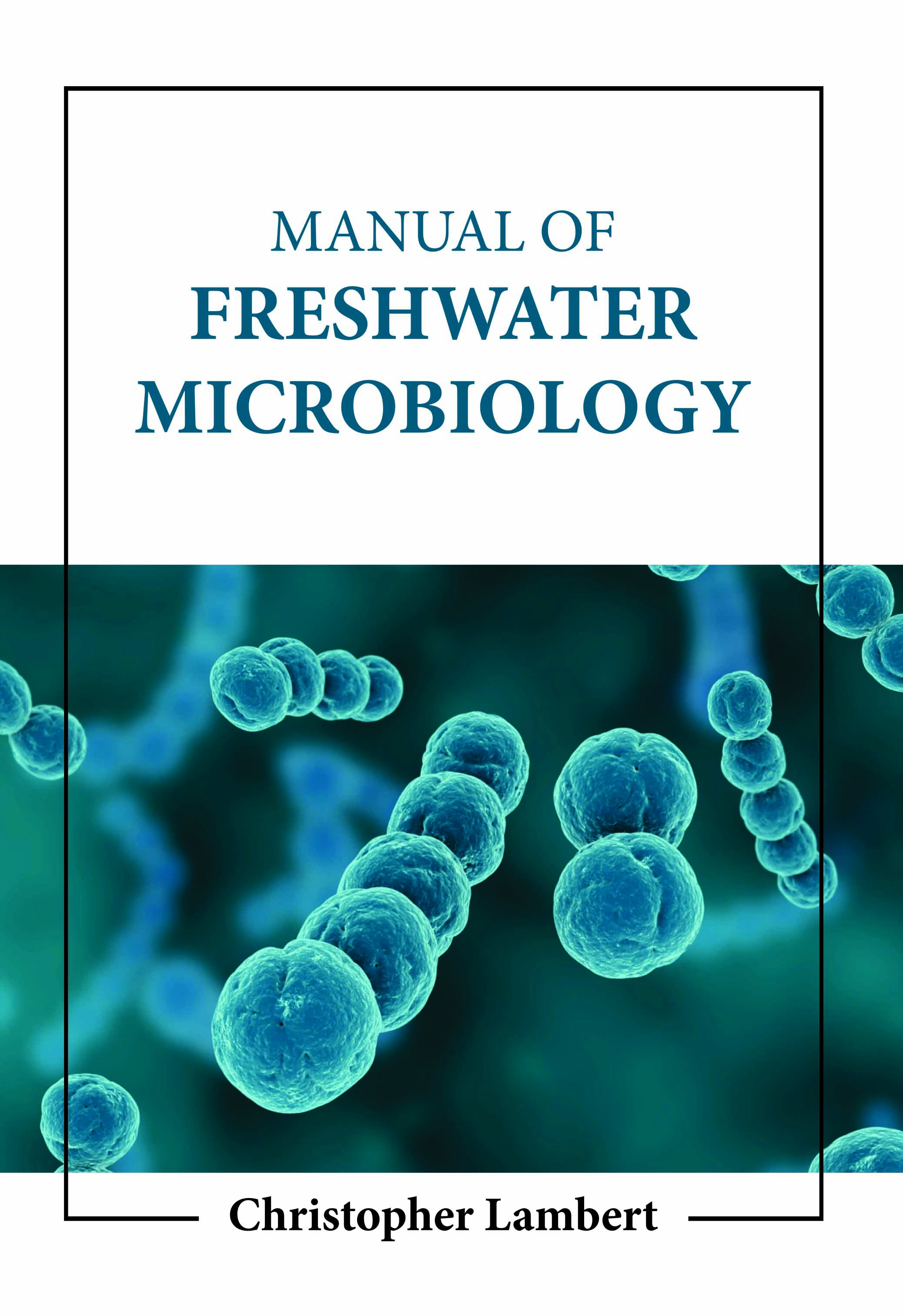 Manual of Freshwater Microbiology