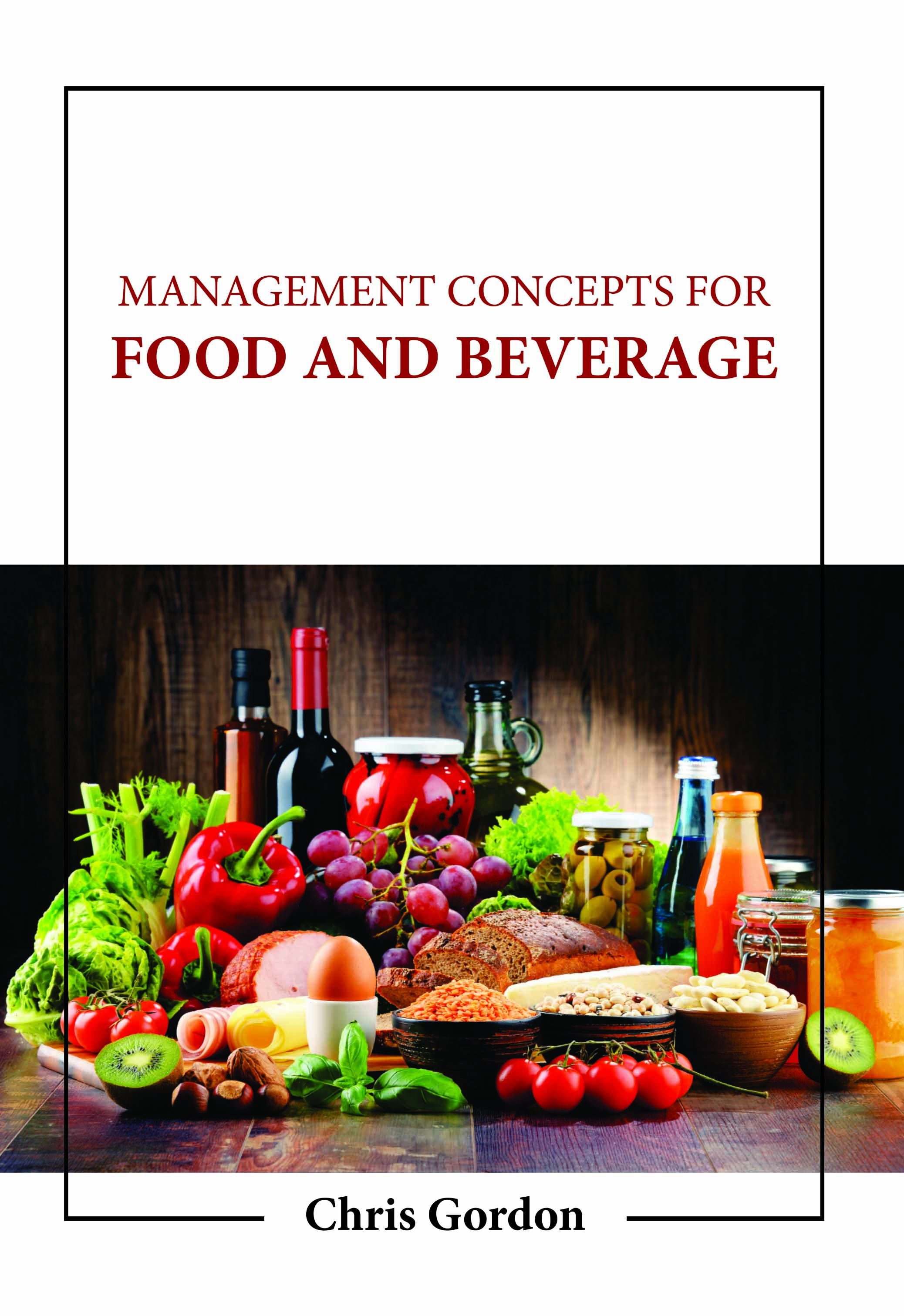 Management Concepts for Food and Beverage 