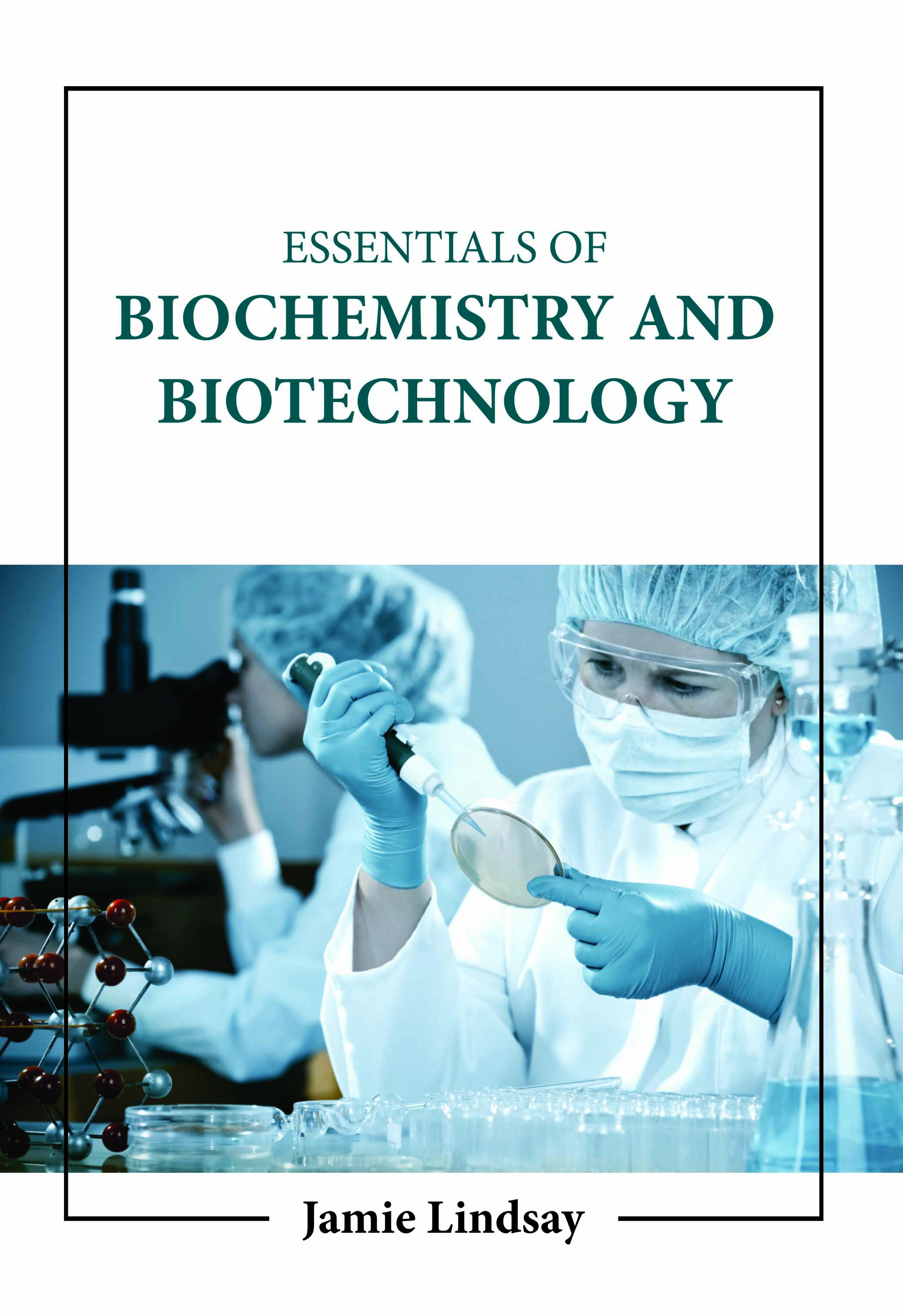 Essentials of Biochemistry and Biotechnology