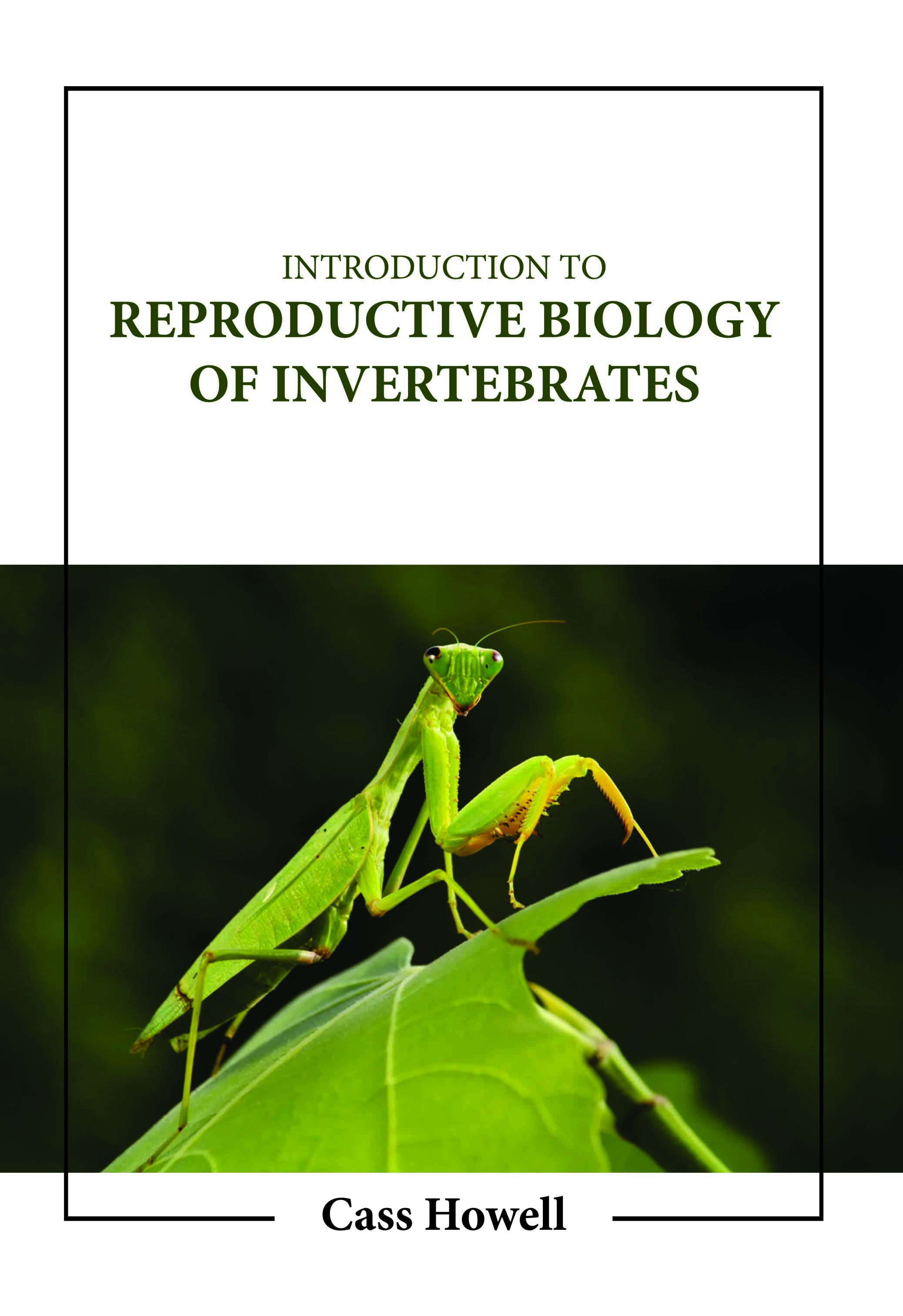Introduction to Reproductive Biology of Invertebrates