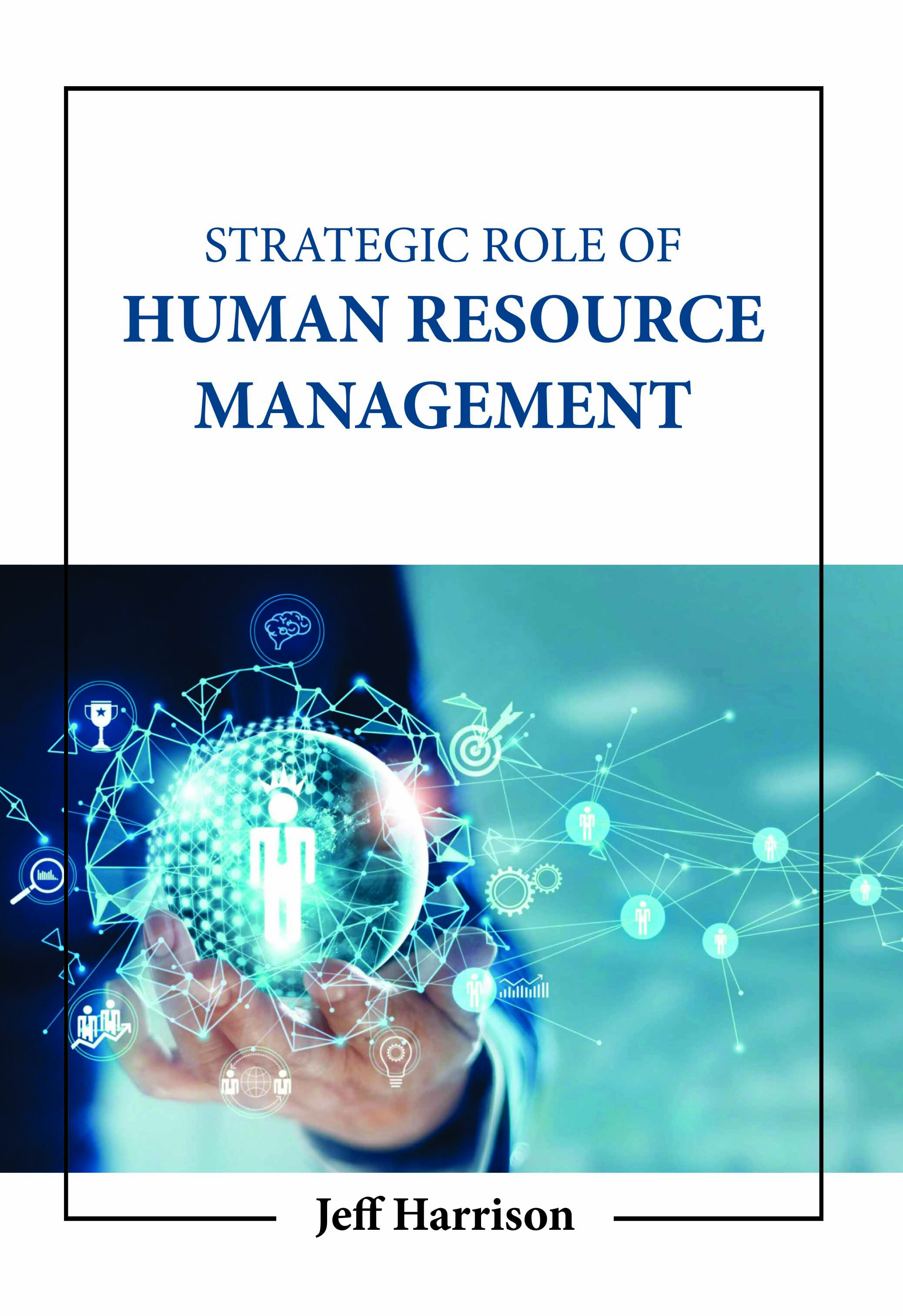 Strategic Role of Human Resource Management