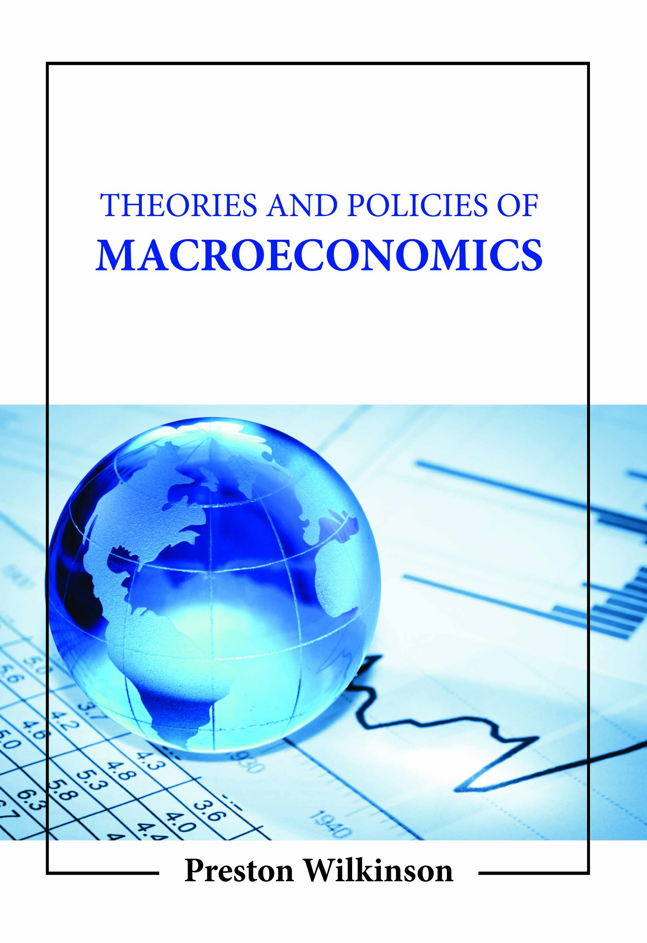 Theories and Policies of Macroeconomics