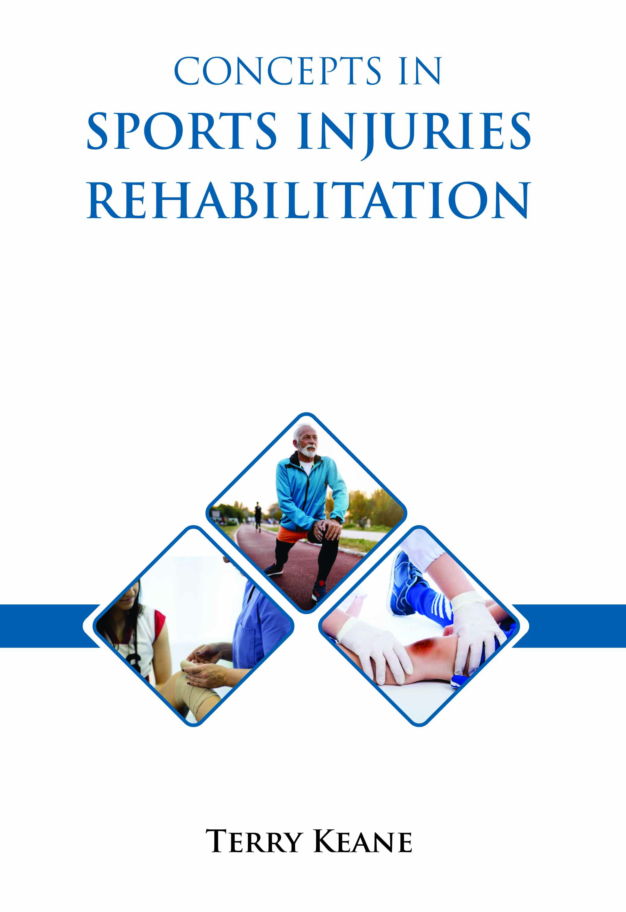 Concepts in Sports Injuries Rehabilitation