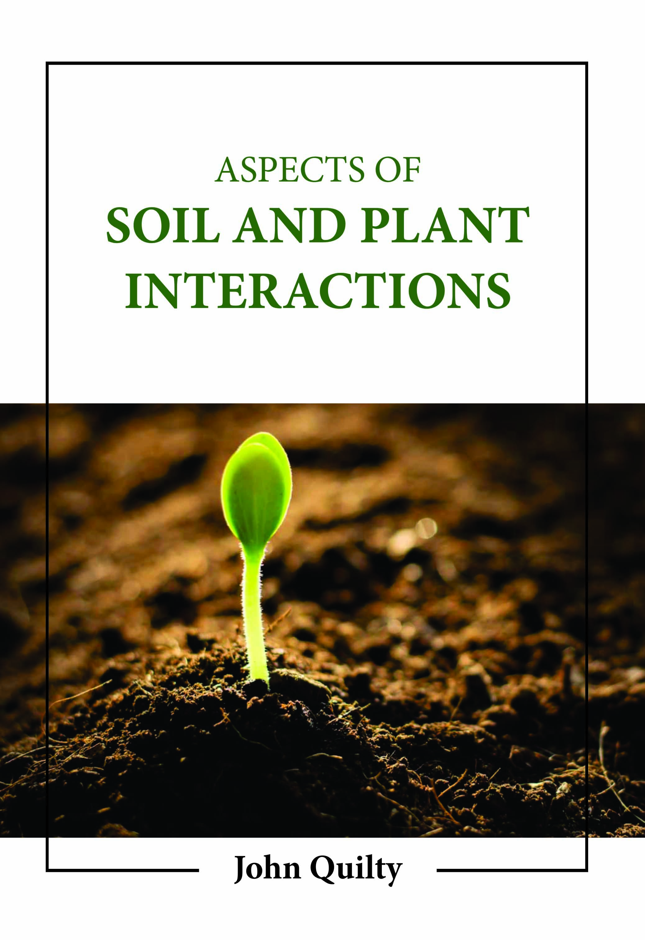 Aspects of Soil and Plant Interactions