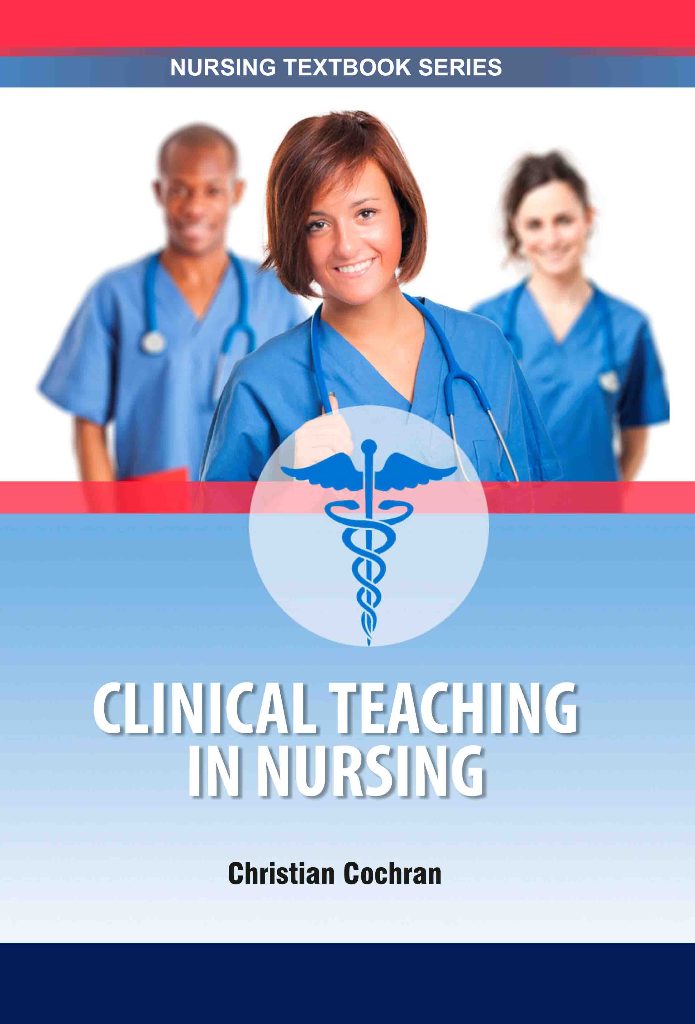 Clinical Teaching in Nursing  