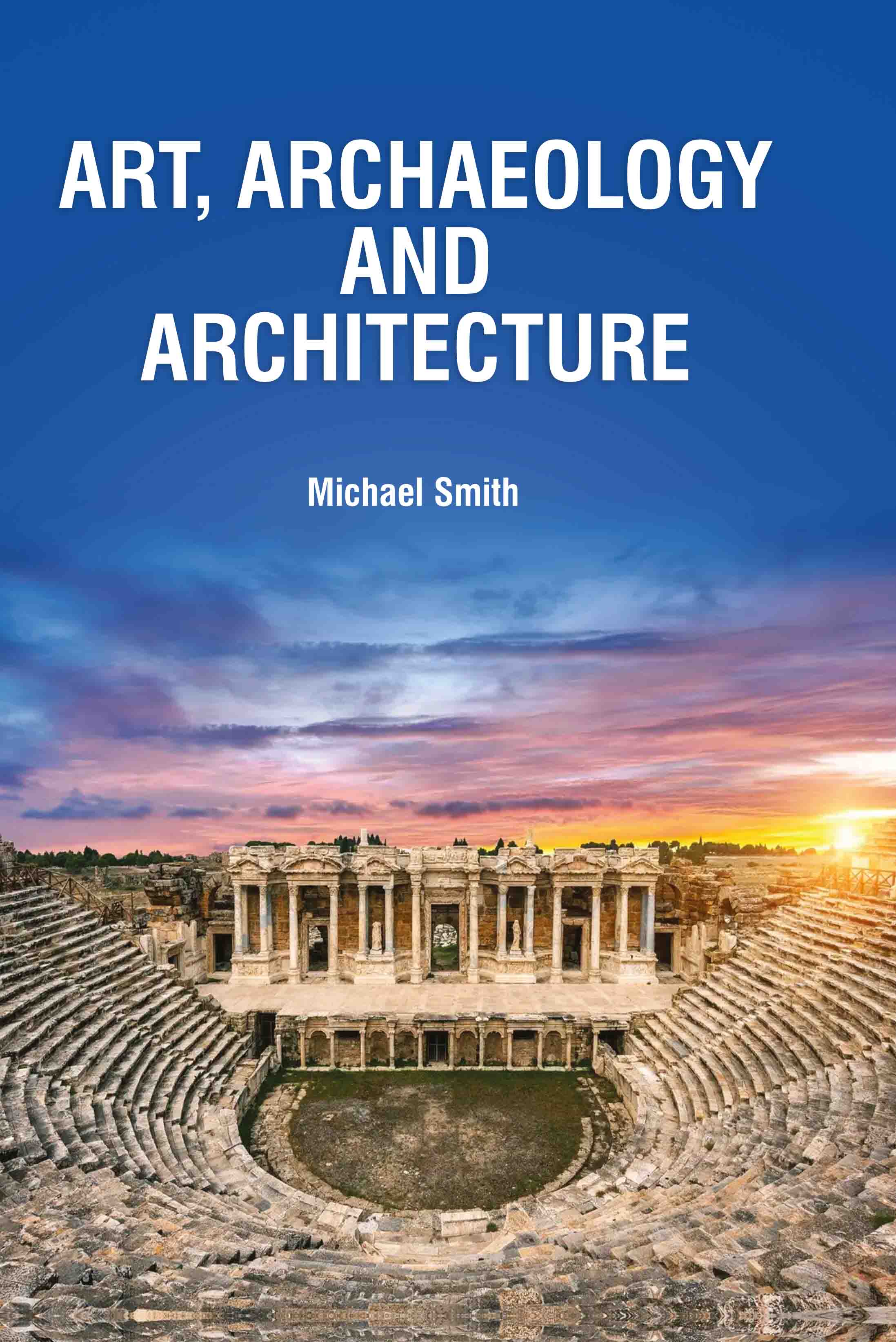 Art, Archaeology and Architecture