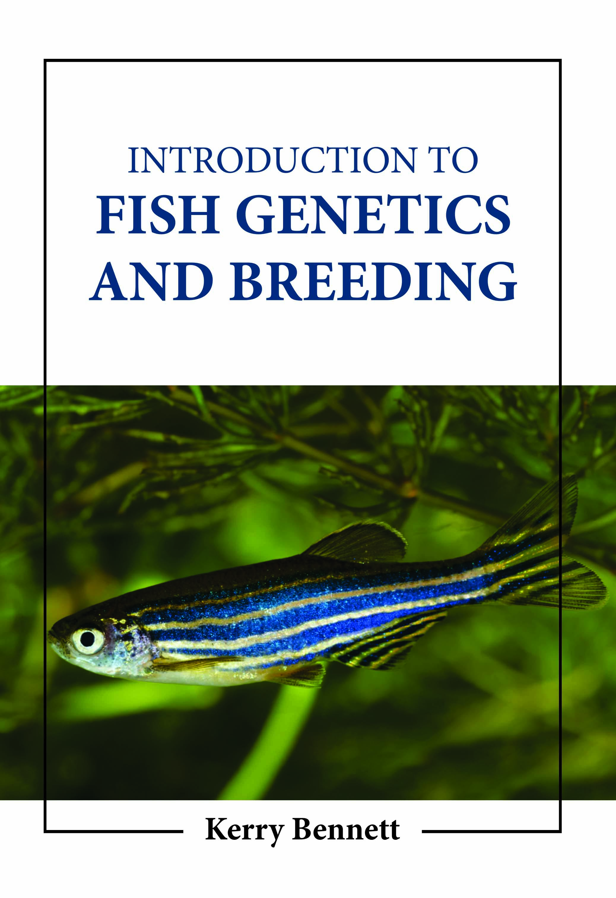 Introduction to Fish Genetics and Breeding