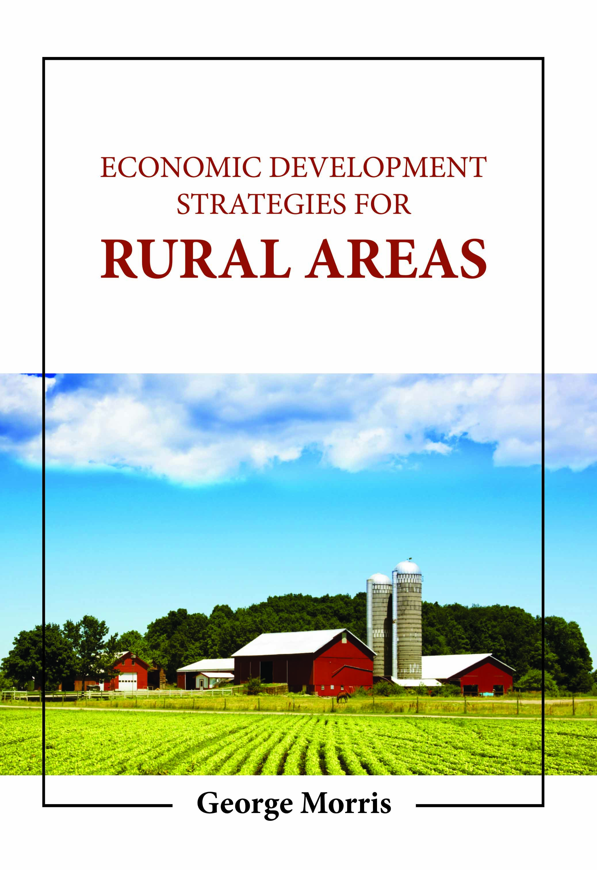 Economic Development Strategies for Rural Areas