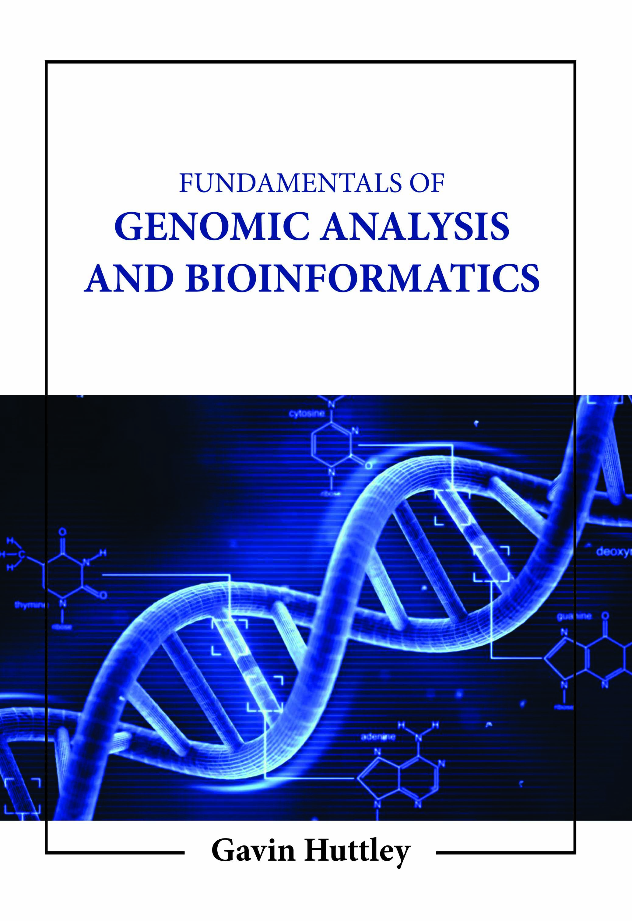 Fundamentals of Genomic Analysis and Bioinformatics