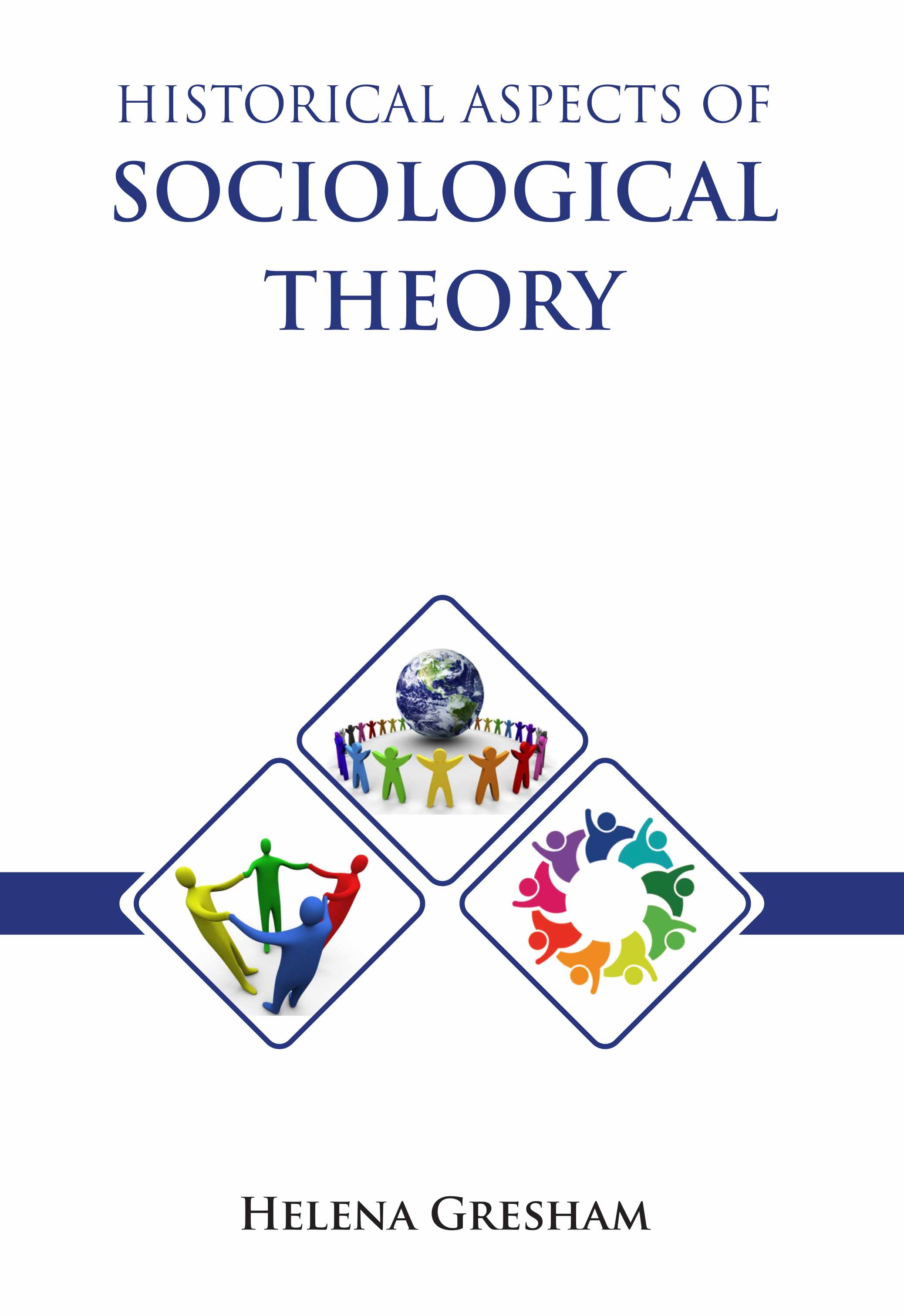 Historical Aspects of Sociological Theory
