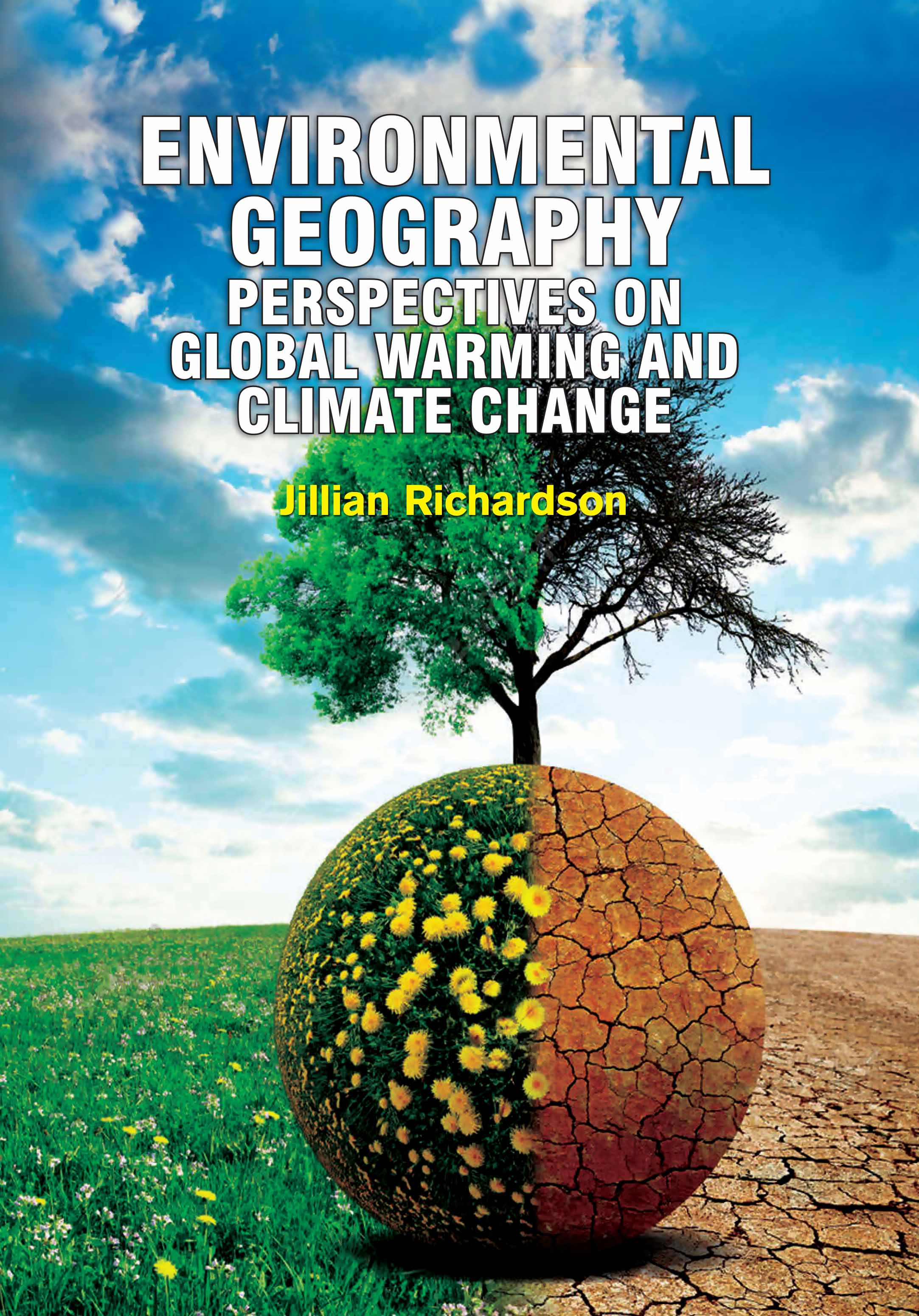 Environmental Geography Perspectives on Global Warming and Climate Change
