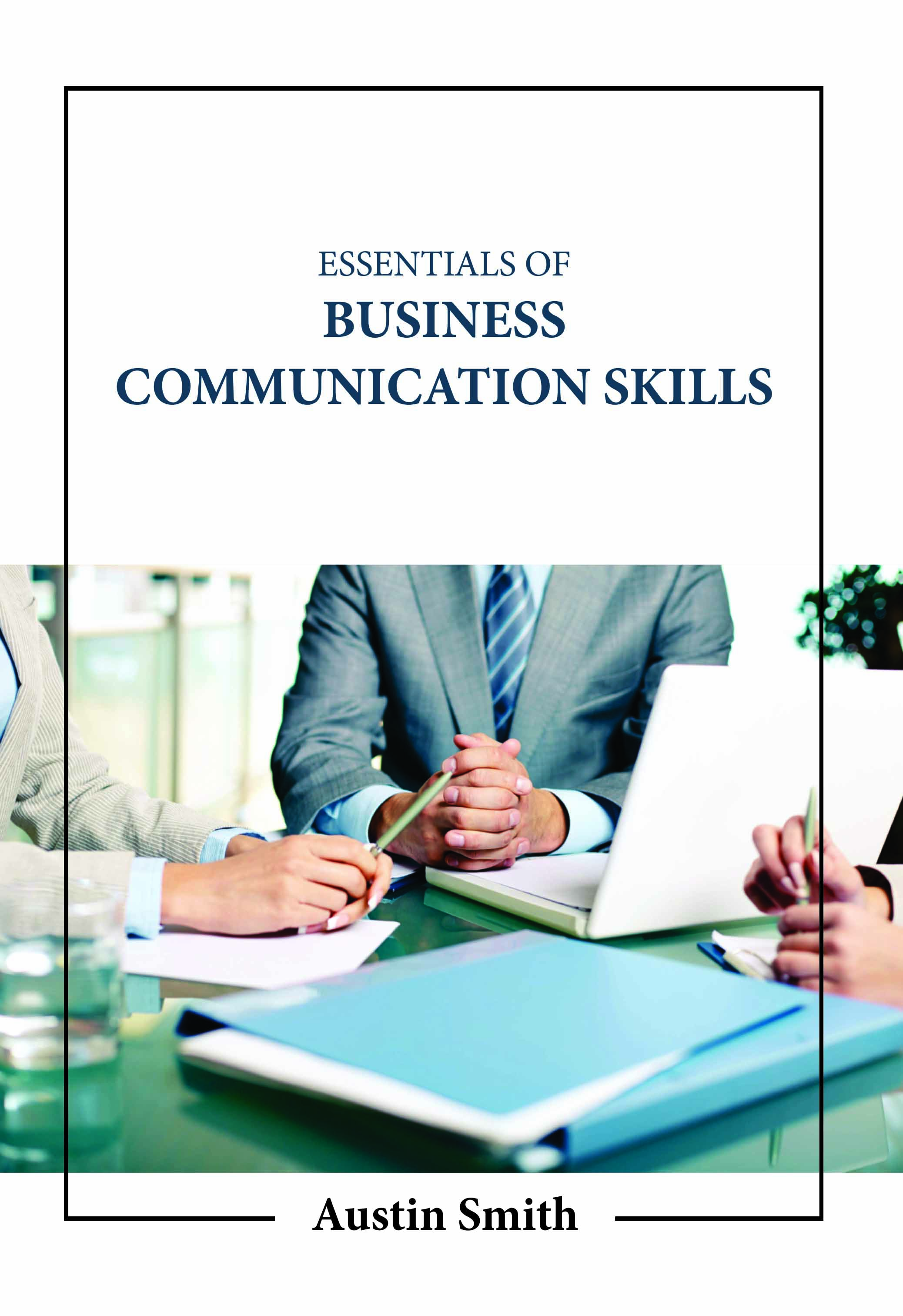 Essentials of Business Communication Skills