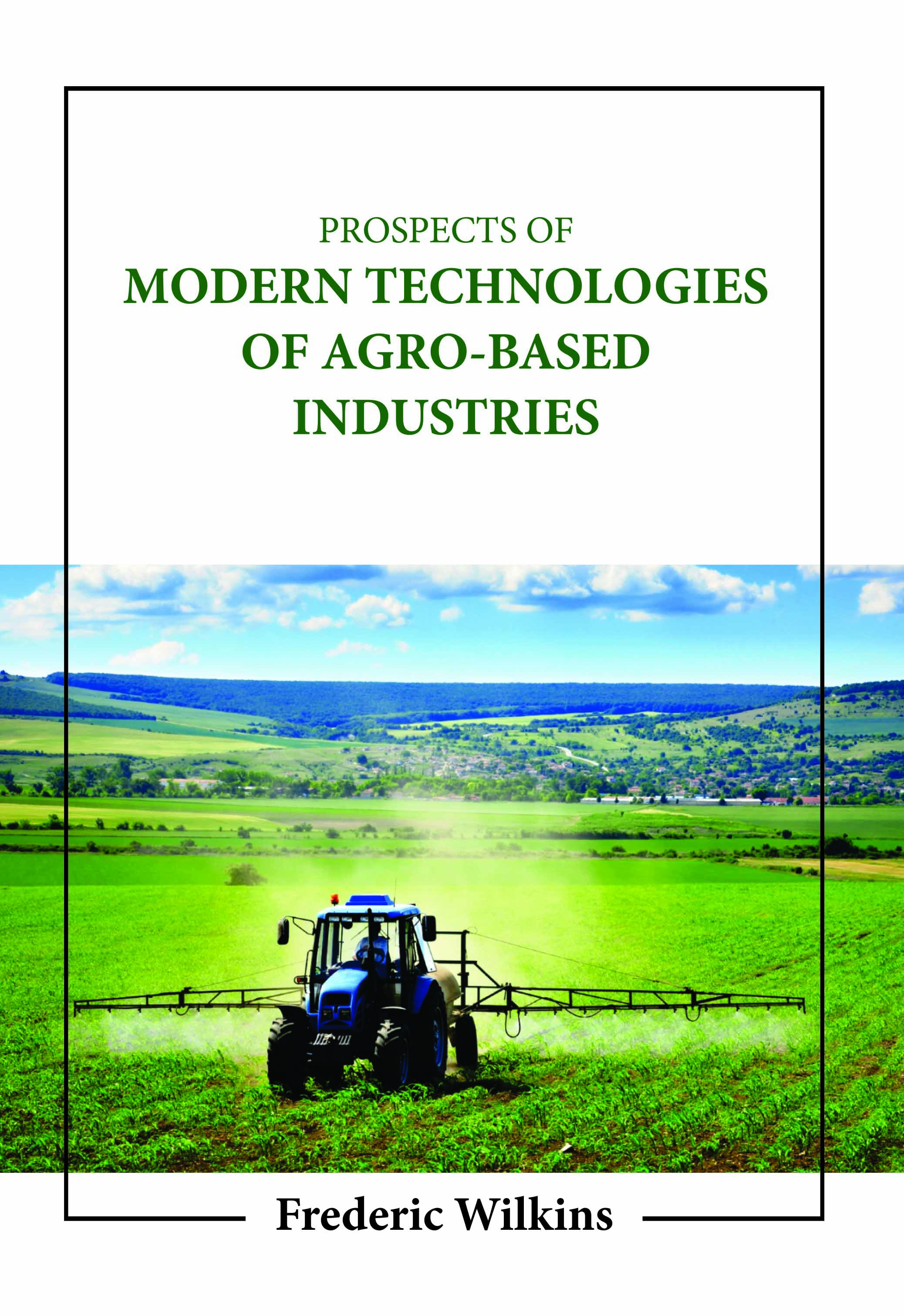 Prospects of Modern Technologies of Argo-Based Industries