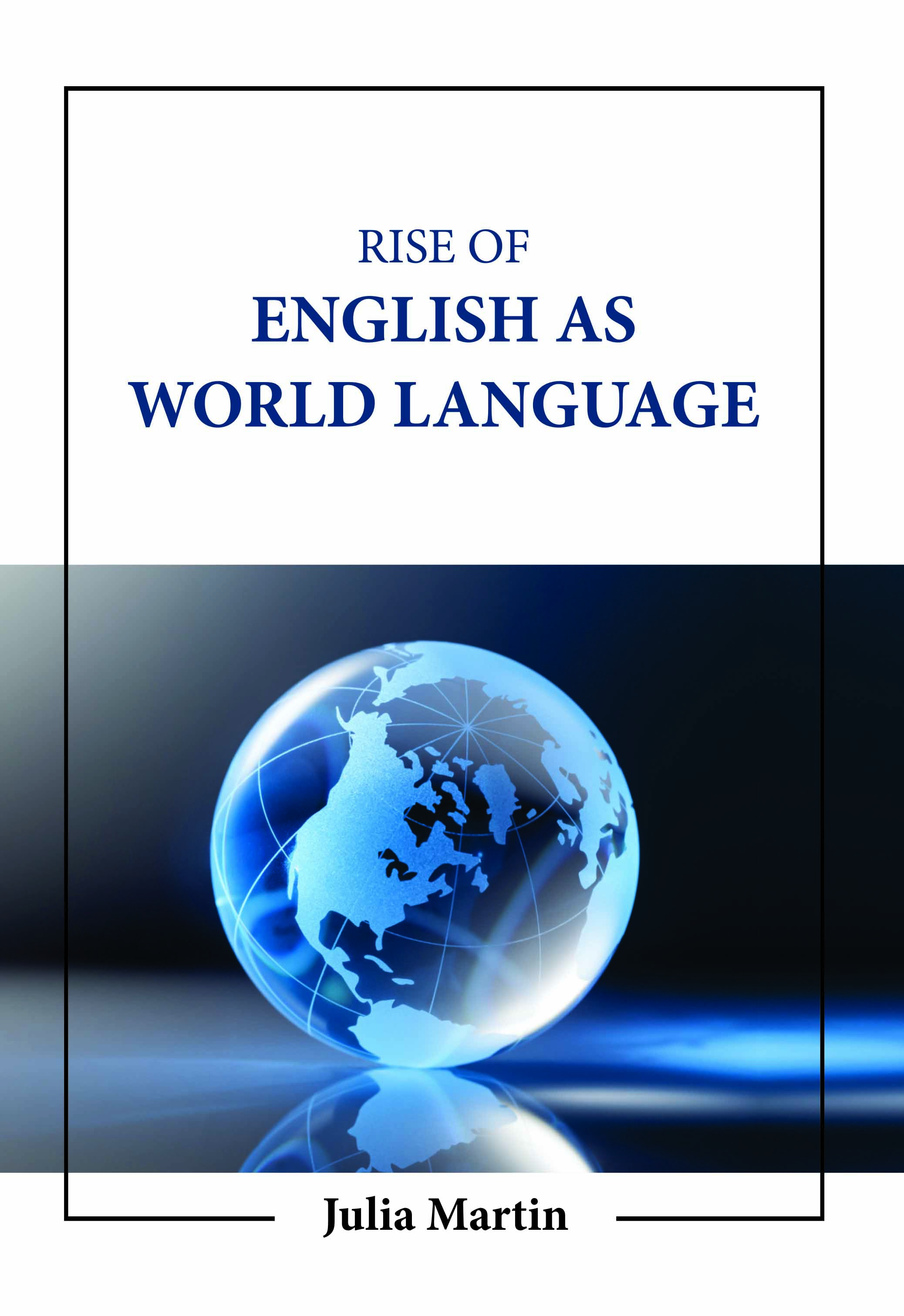 Rise of English As World Language