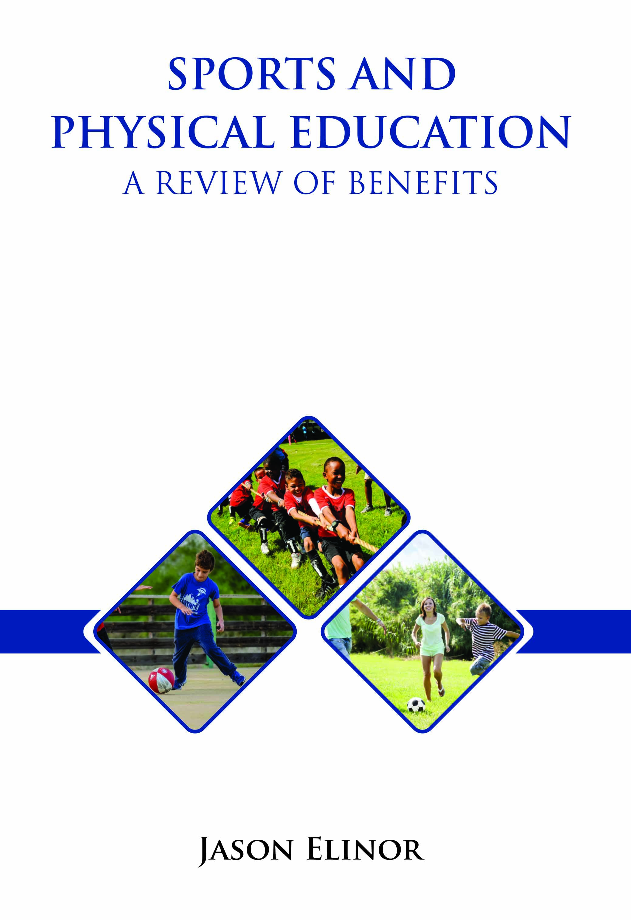 Sports and Physical Education: A Review of Benefits