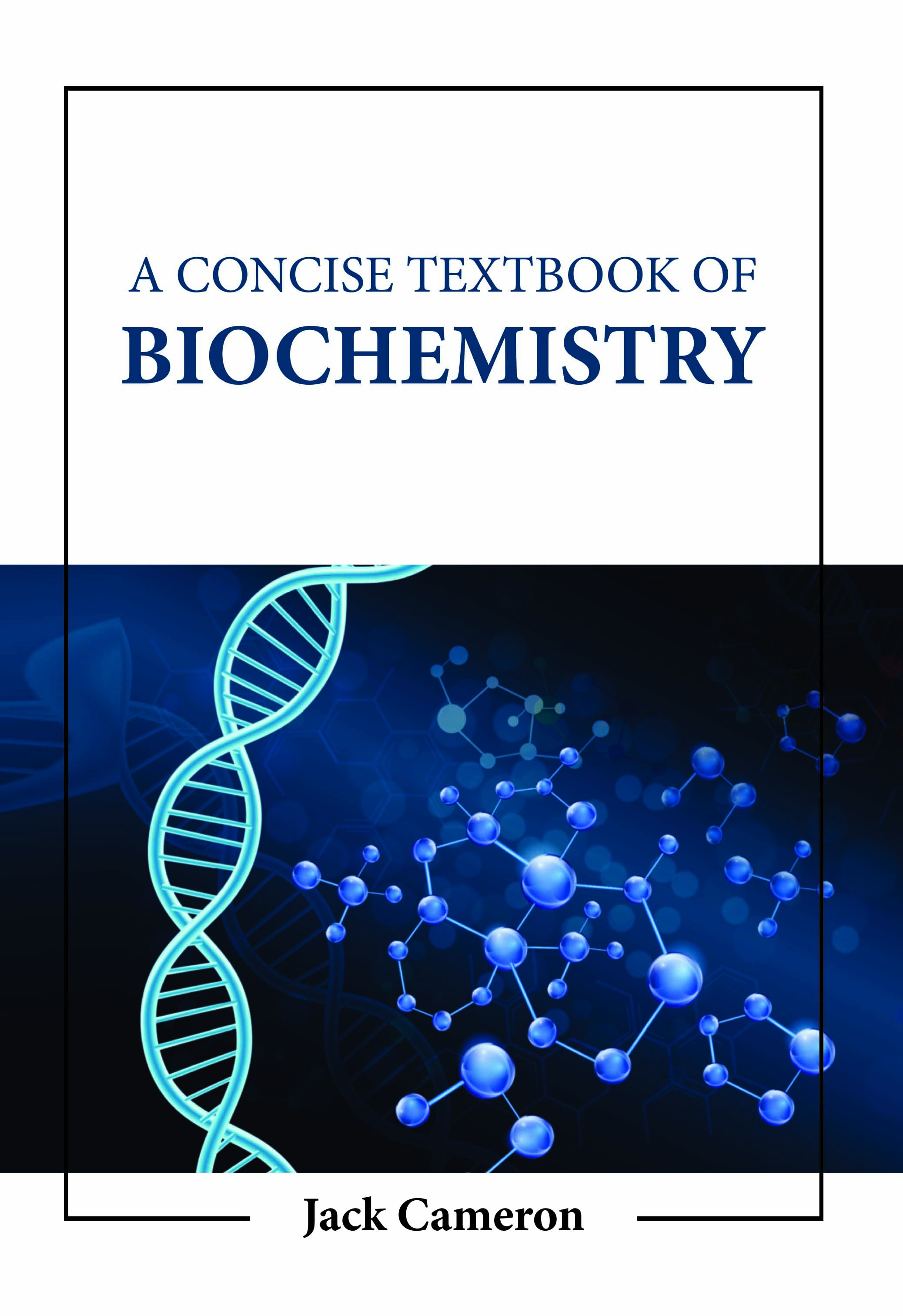 A Concise Textbook of Biochemistry