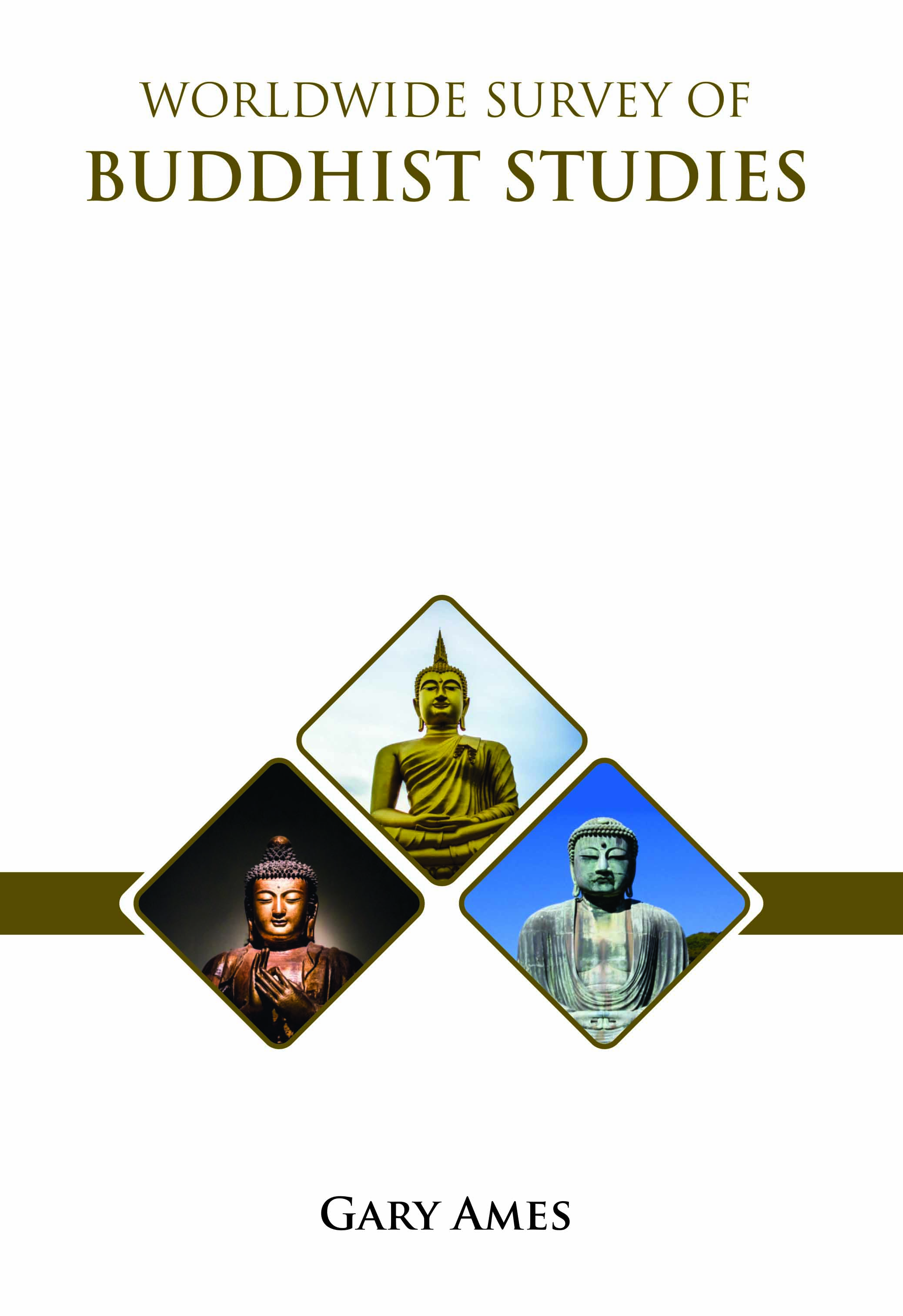 Worldwide Survey of Buddhist Studies