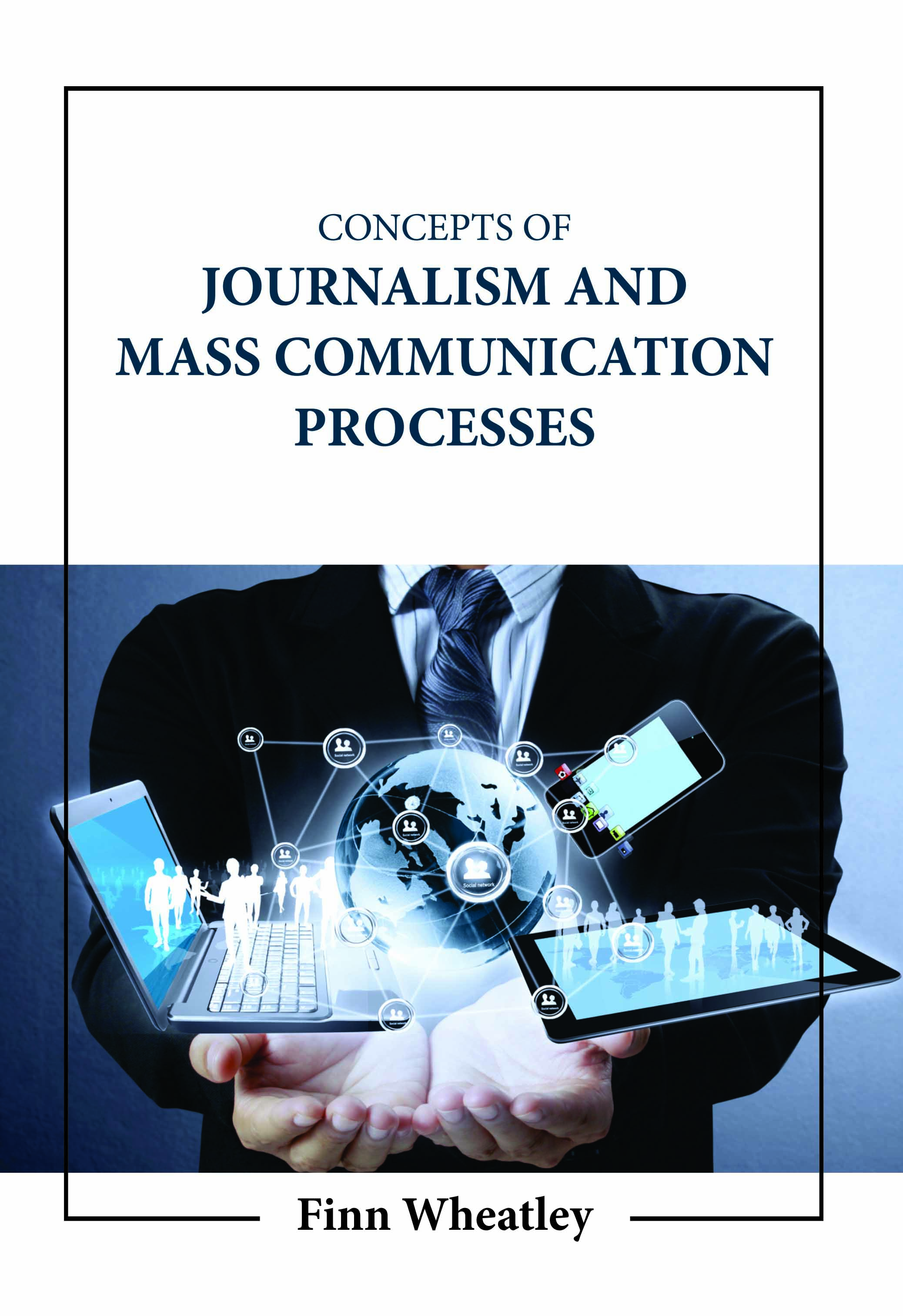 Concepts of Journalism and Mass Communication Processes