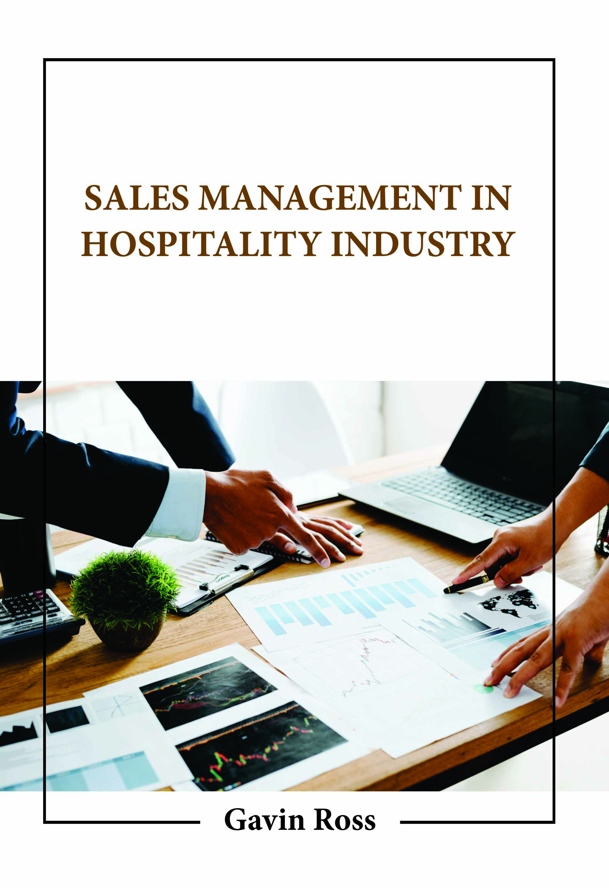 Sales Management in Hospitality Industry