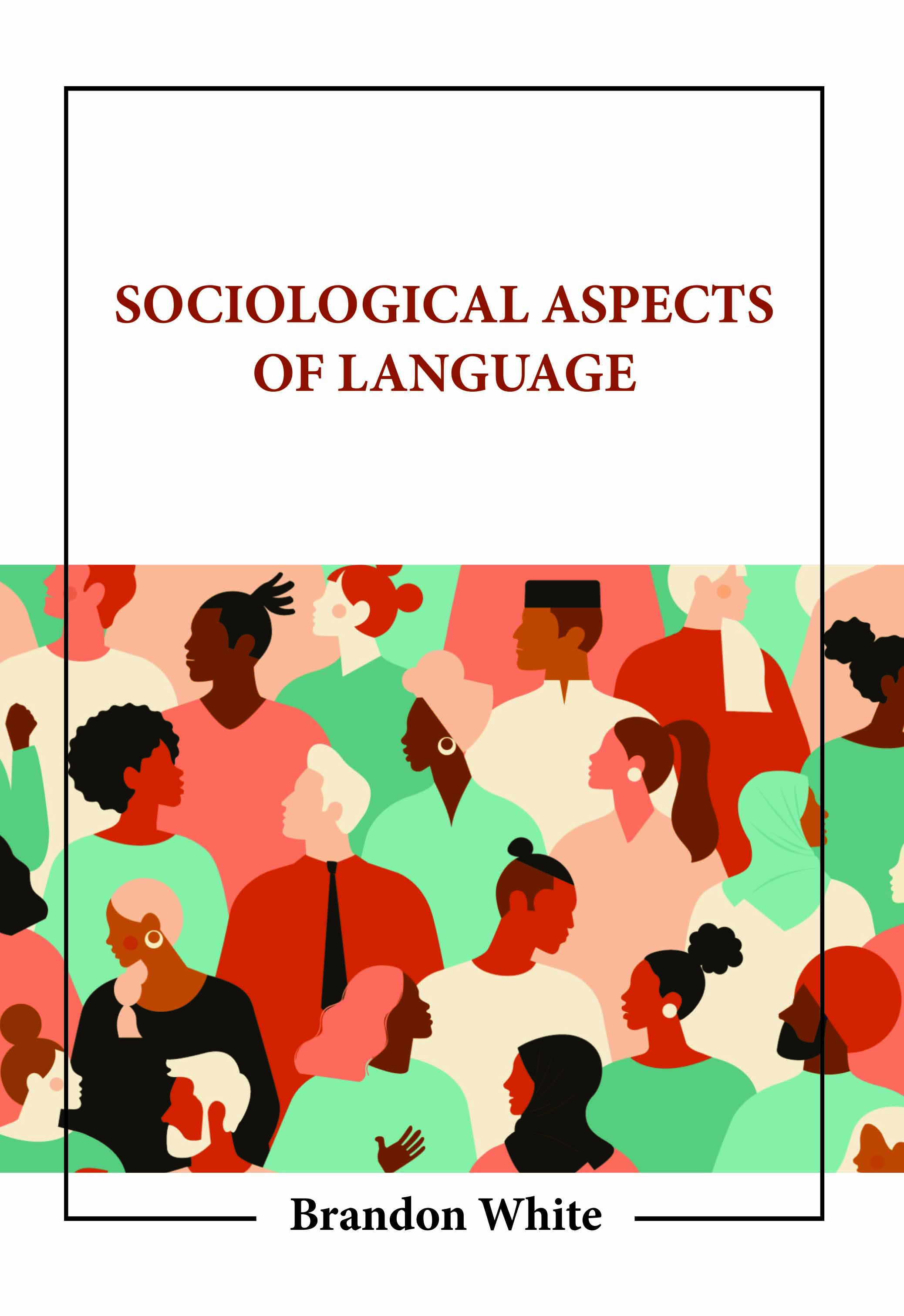 Sociological Aspects of Language