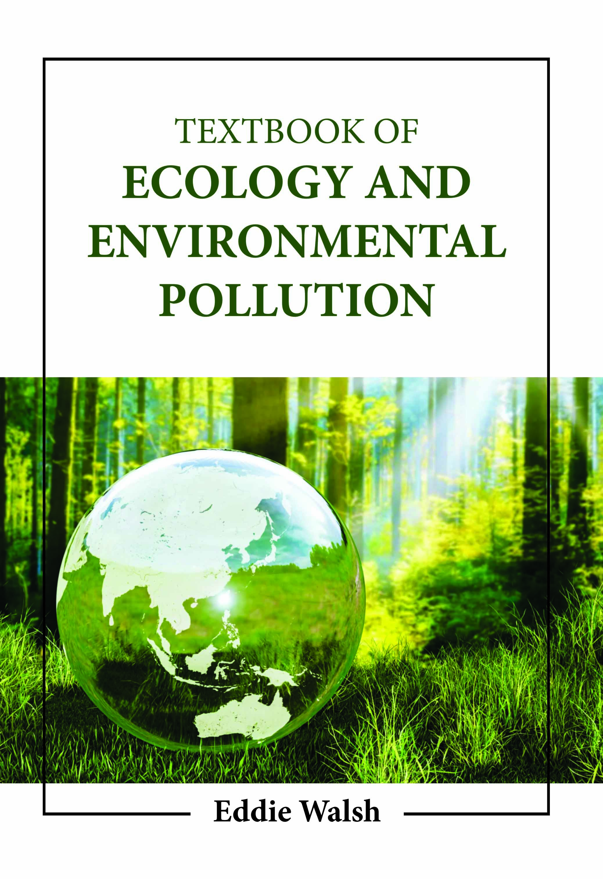 Textbook of Ecology and Environmental Pollution