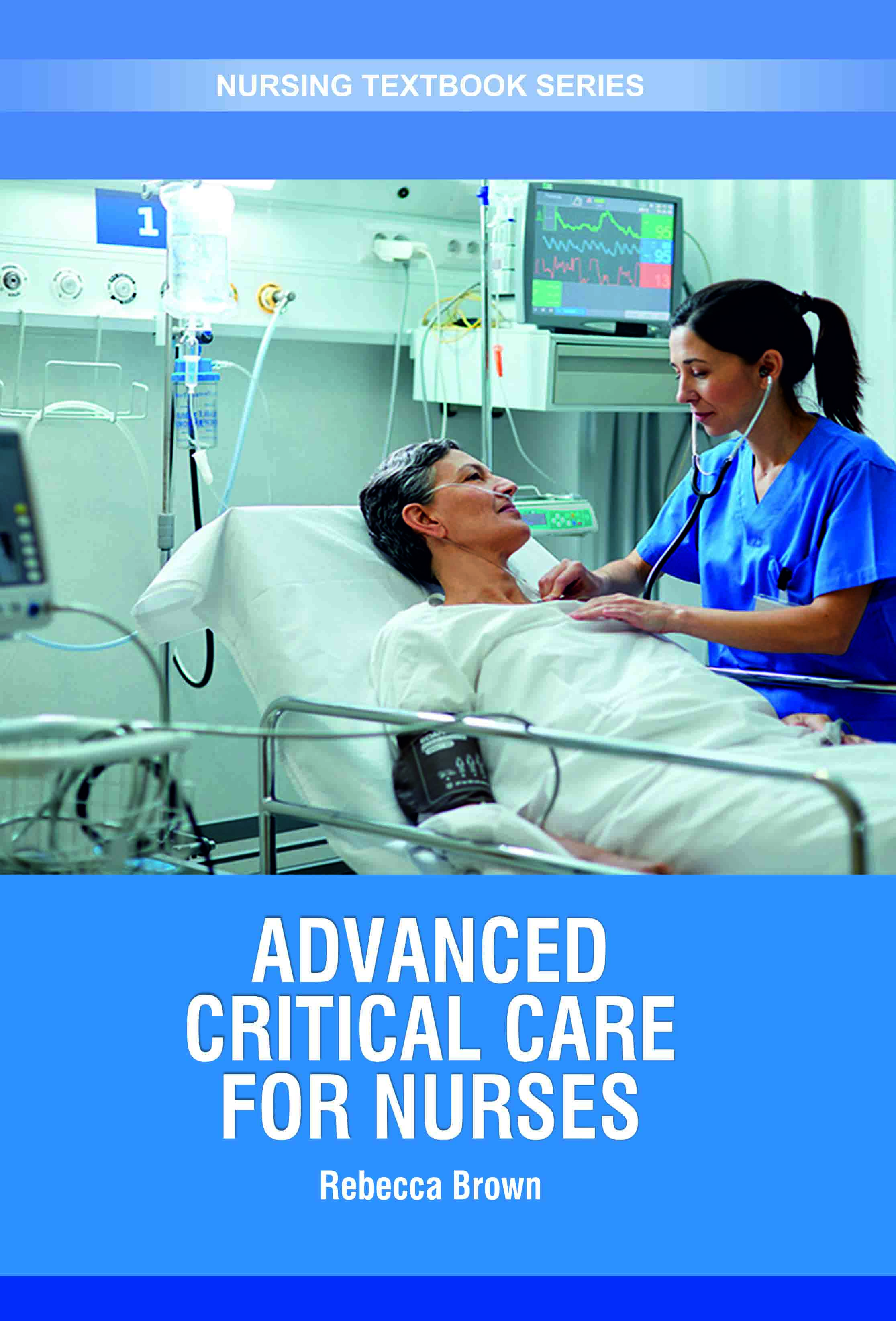 Advanced Critical Care for Nurses
