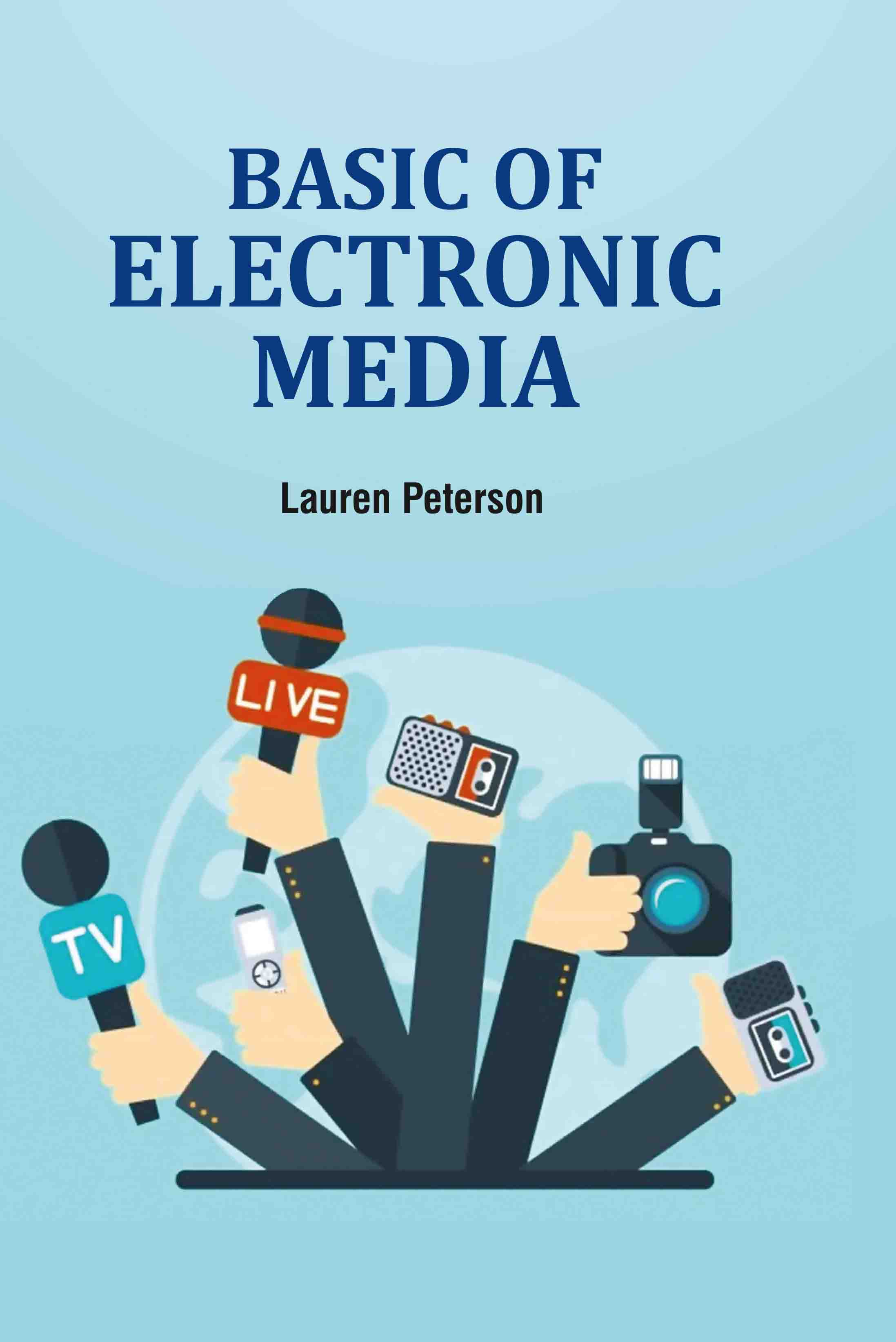 Basic of Electronic Media