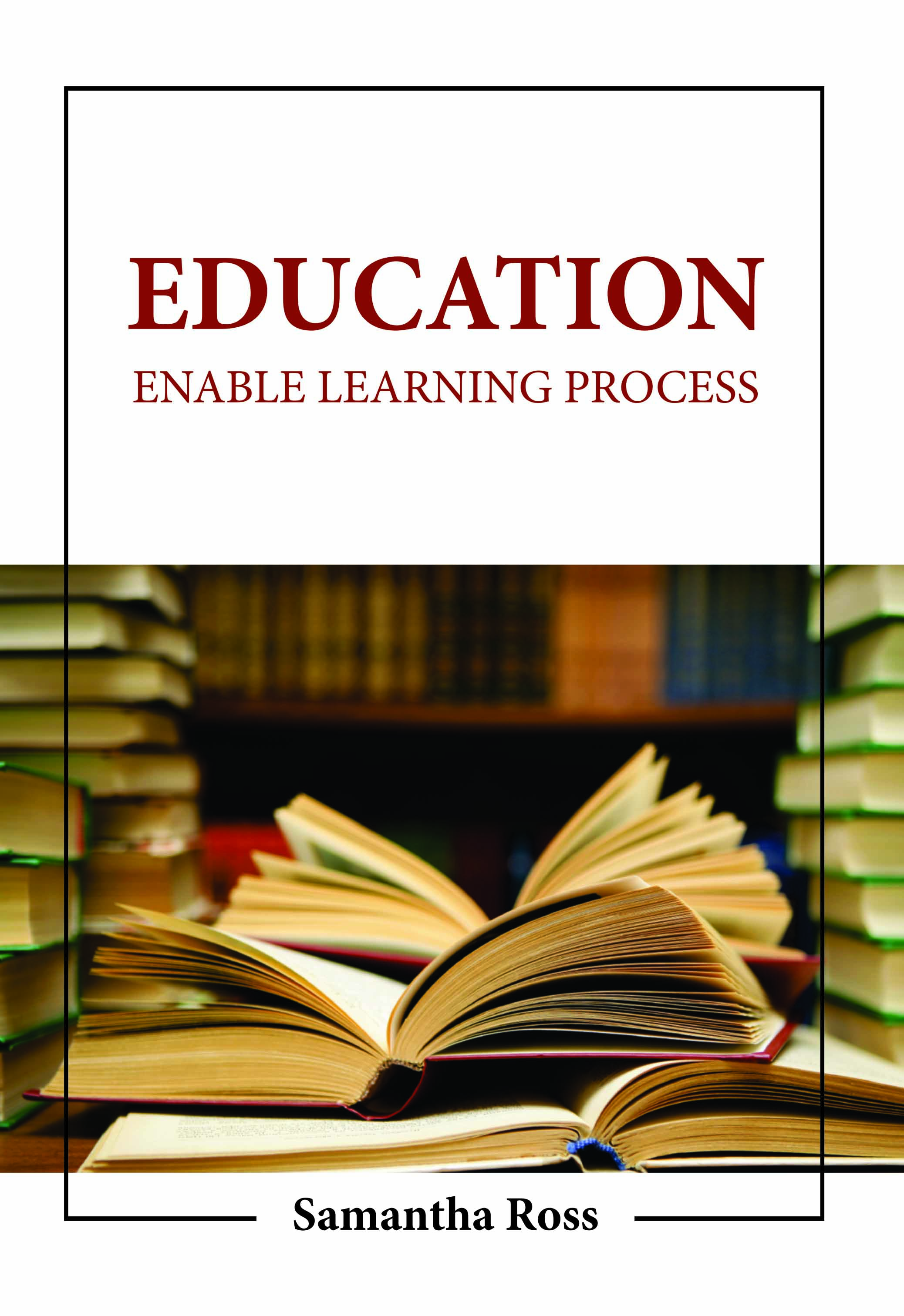 Education: Enable Learning Process