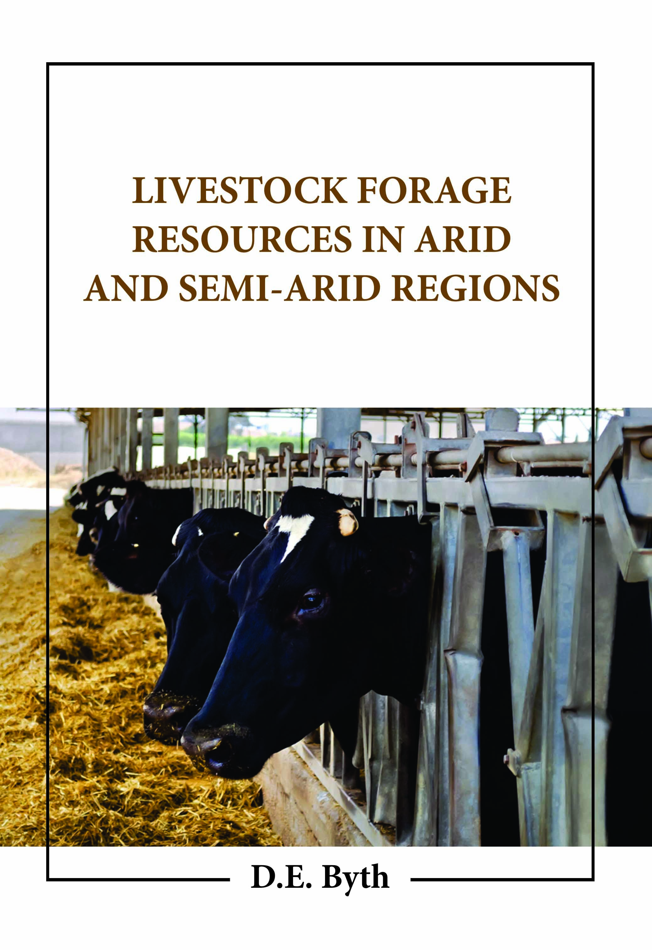 Livestock Forage Resources in Arid and Semi-Arid Regions