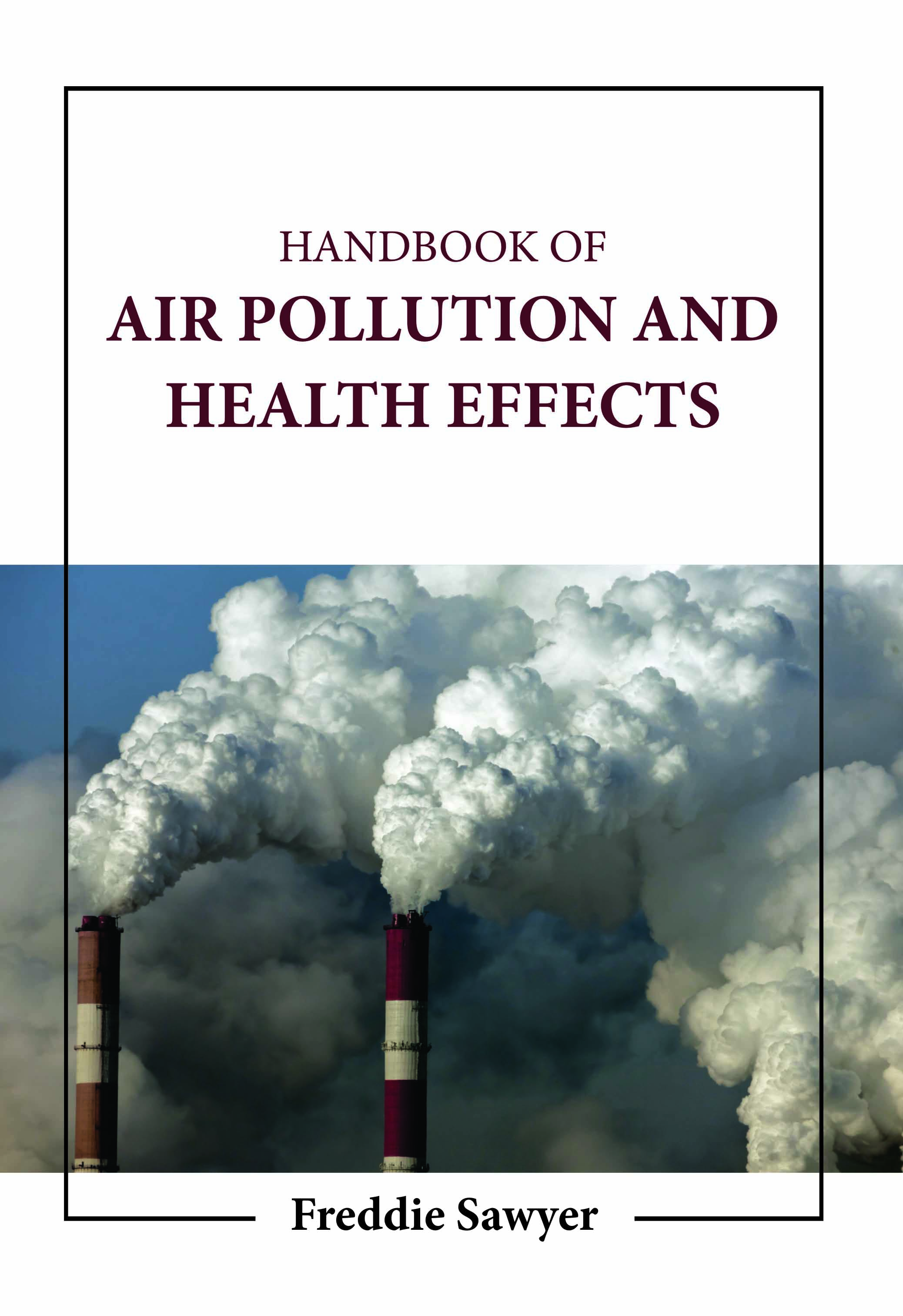 Handbook of Air Pollution and Health Effects