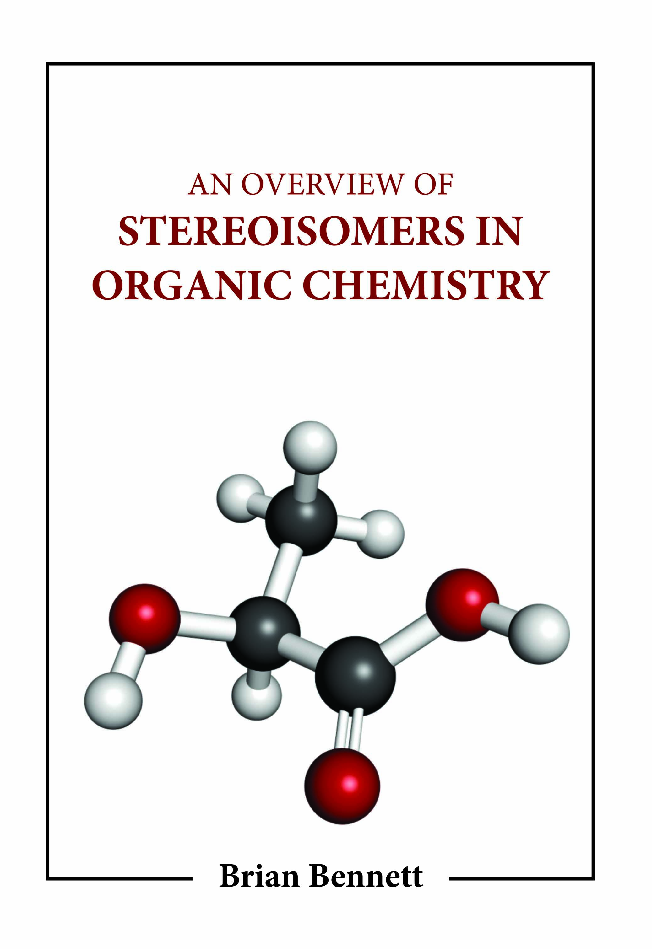 An Overview of Stereoisomers in Organic Chemistry