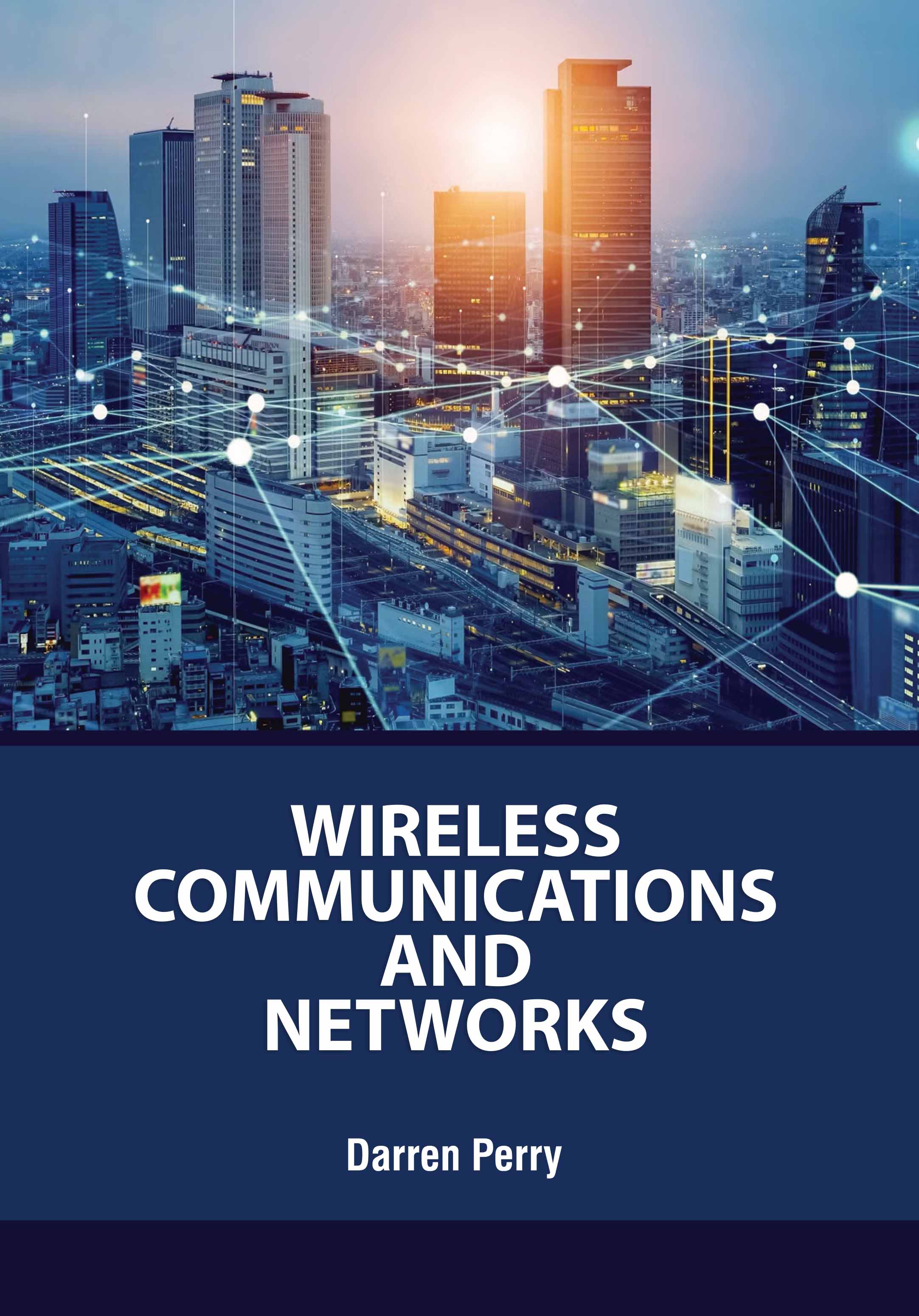 Wireless Communications and Networks