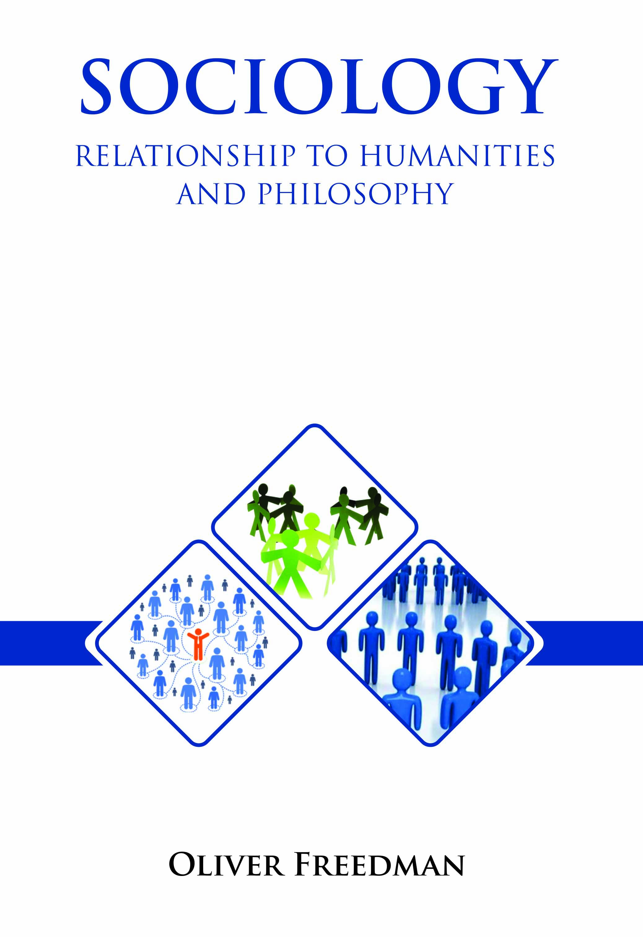 Sociology: Relationship to Humanities and Philosophy