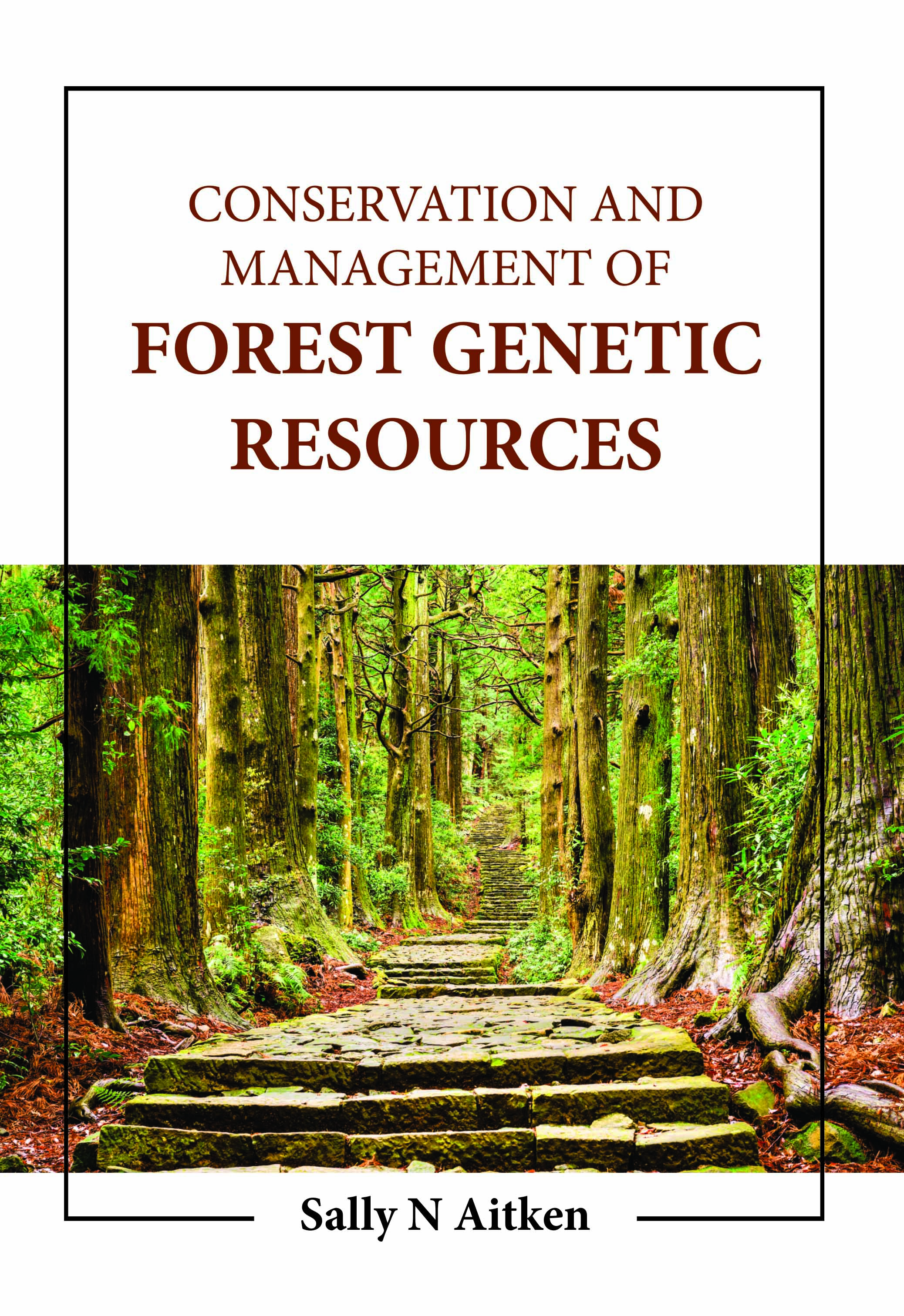 Conservation and Management of Forest Genetic Resources 