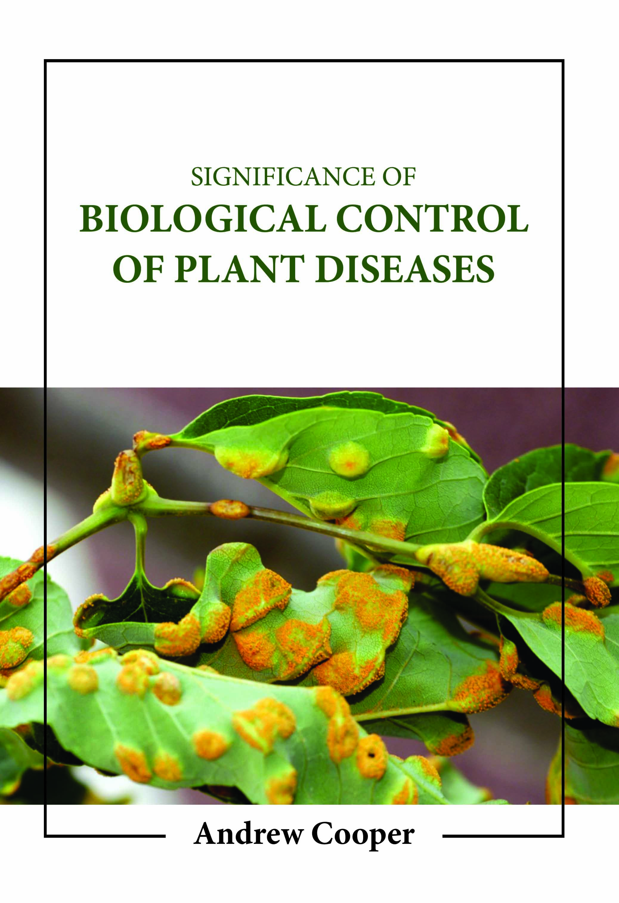 Significance of Biological Control of Plant Diseases