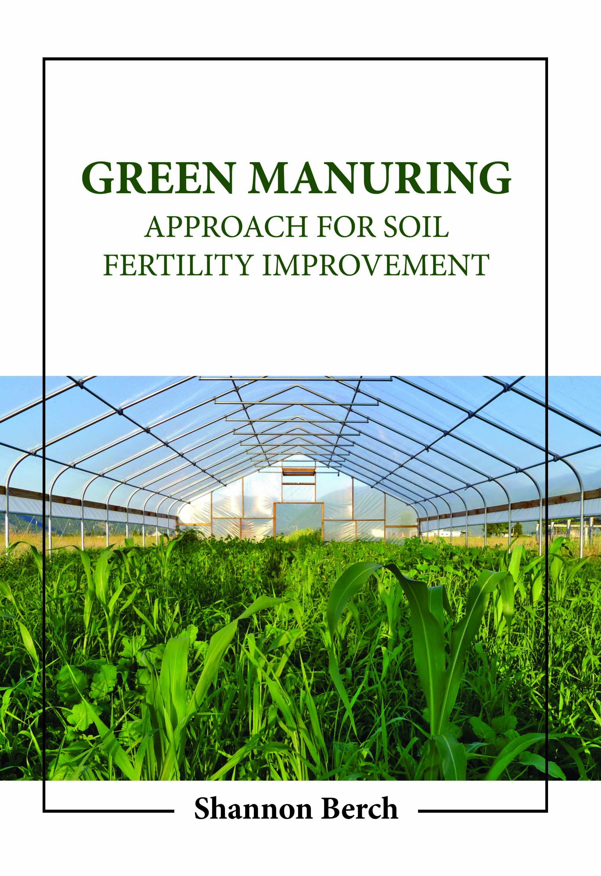 Green Manuring: Approach for Soil Fertility Improvement