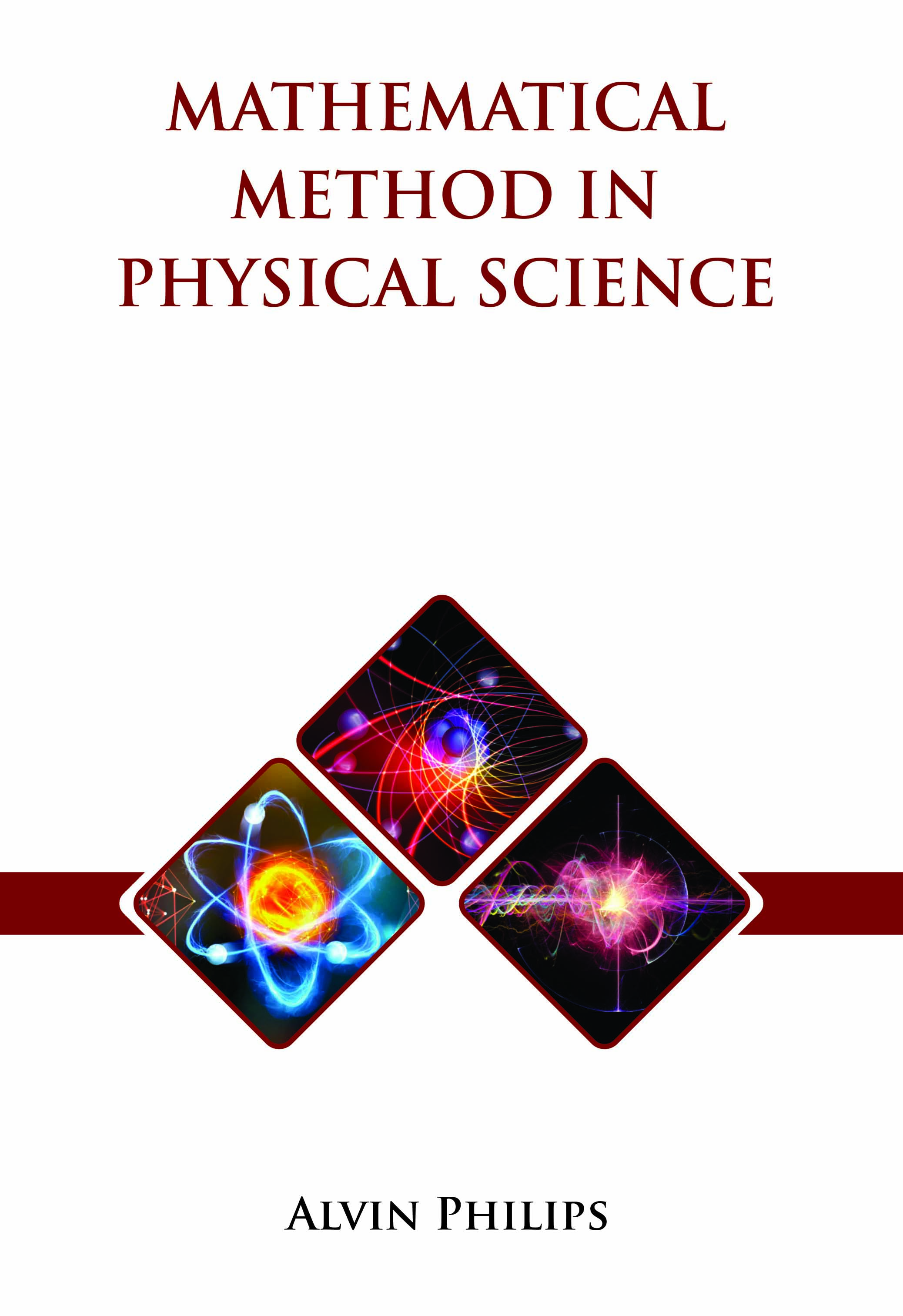 Mathematical Method in Physical Science