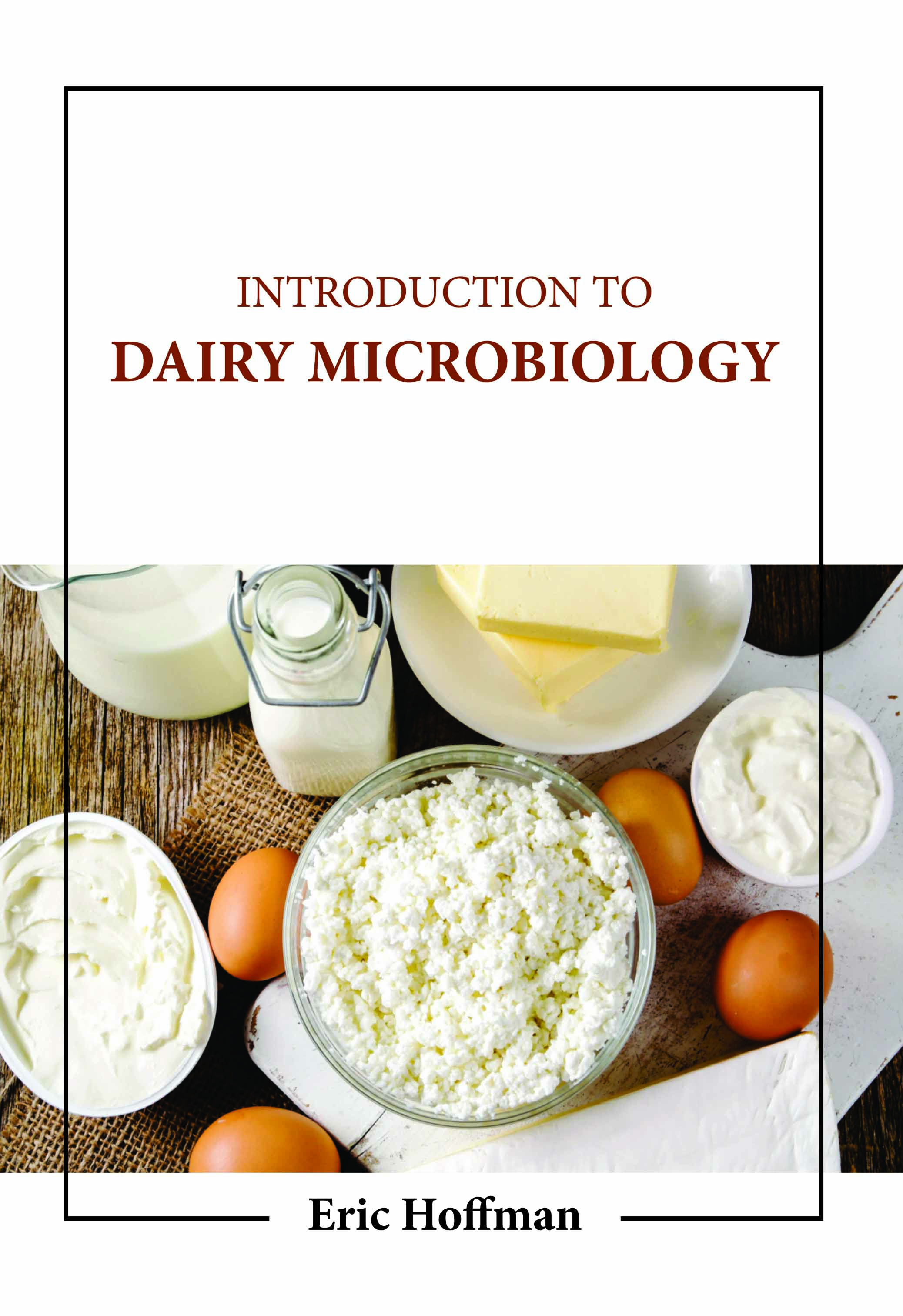 Introduction to Dairy Microbiology