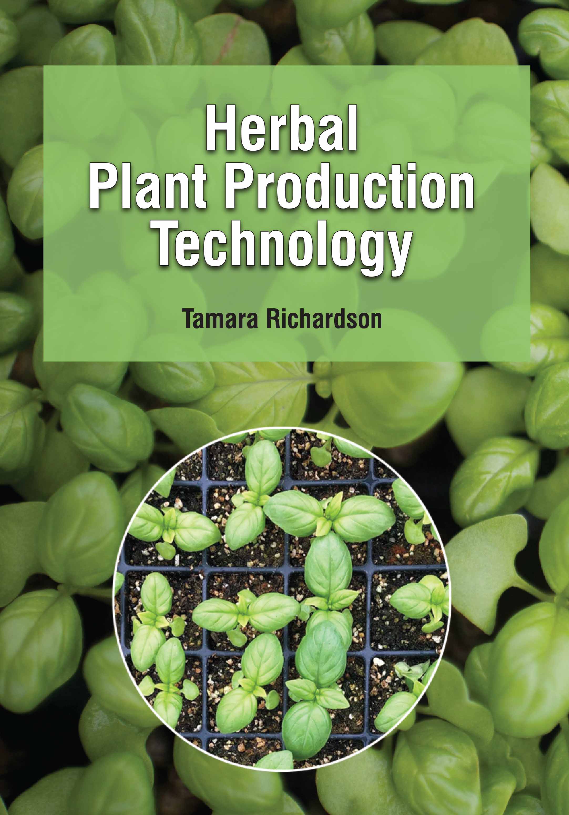 Herbal Plant Production Technology