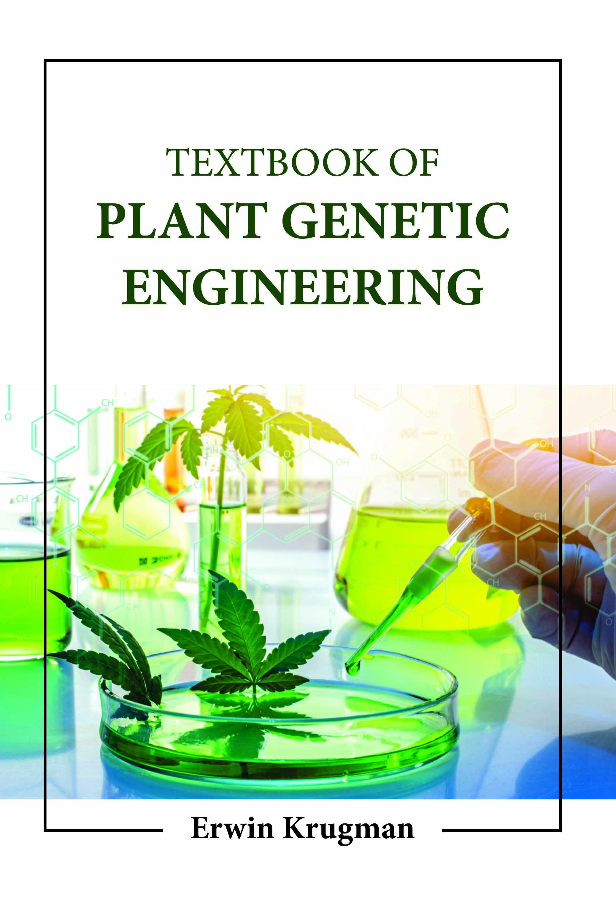 Textbook of Plant Genetic Engineering