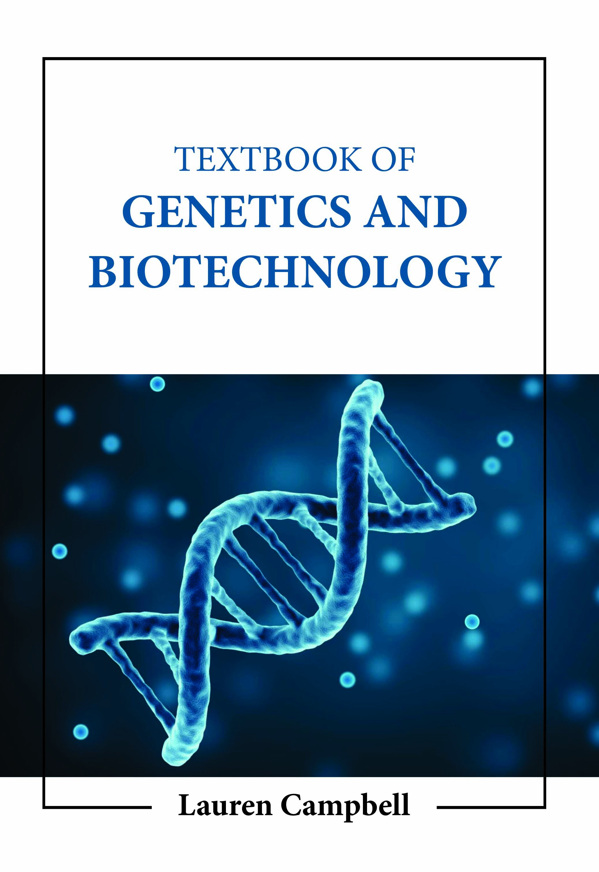Textbook of Genetics and Biotechnology