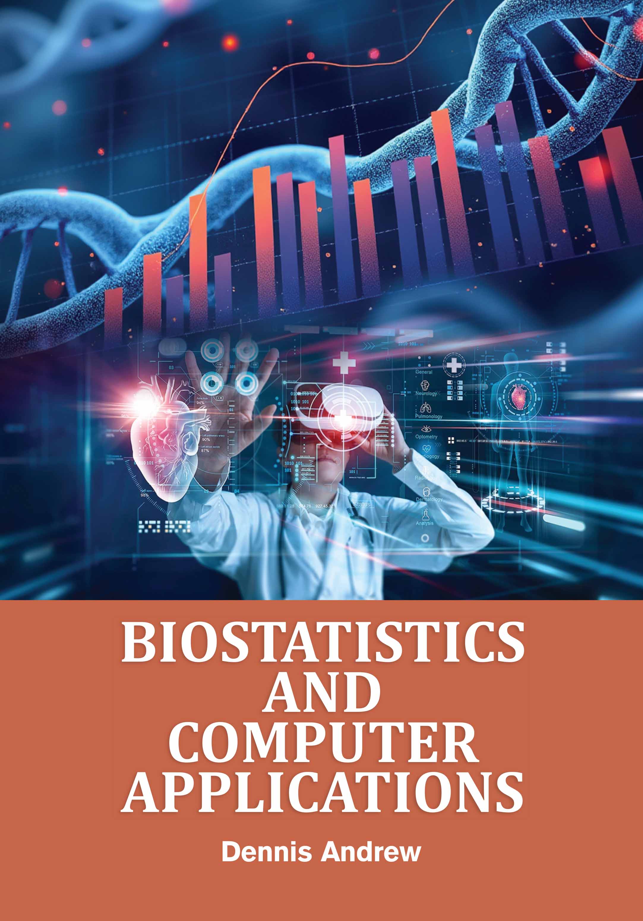 Biostatistics and Computer ApplicationsÂ 