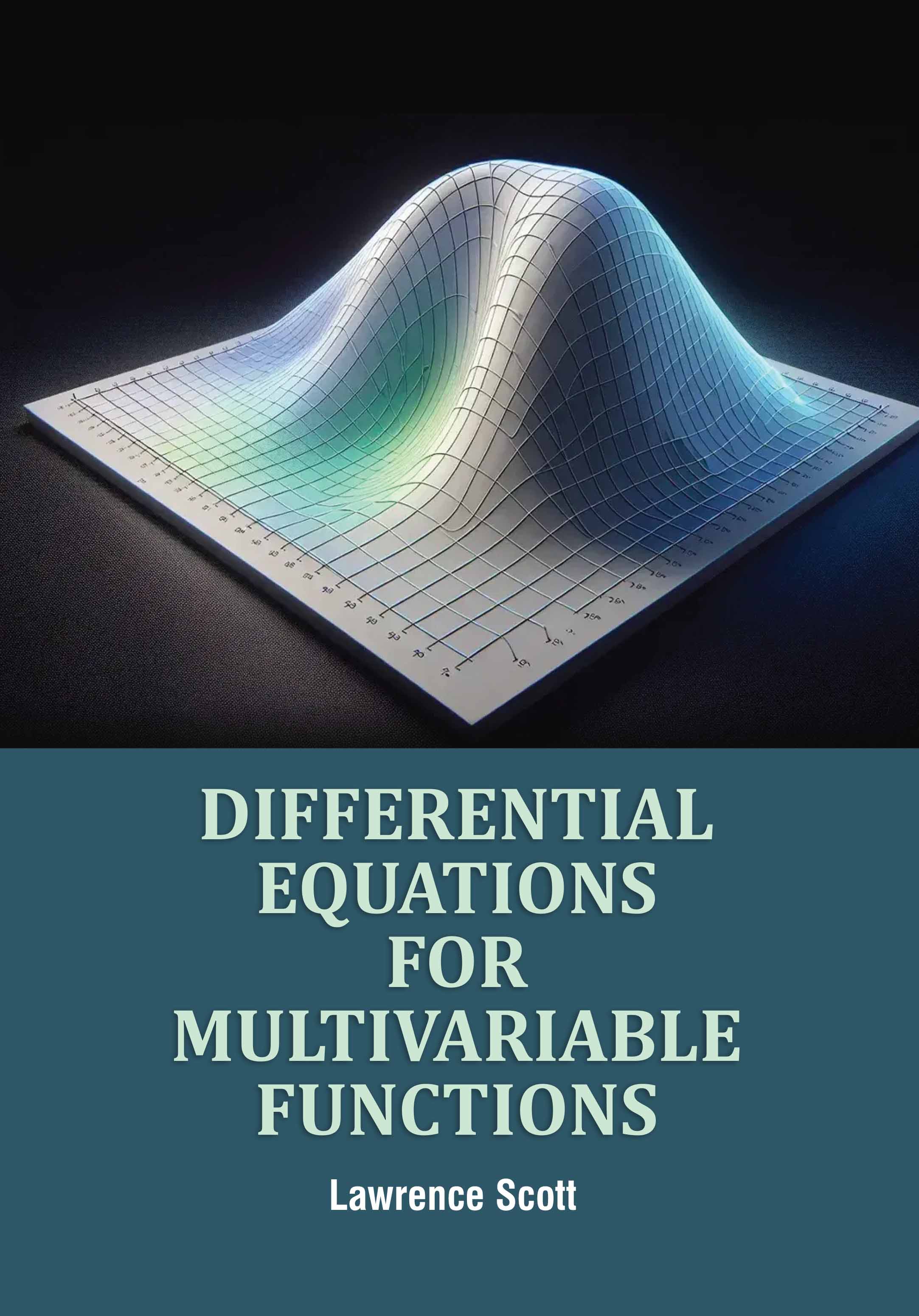 Differential Equations for Multivariable Functions