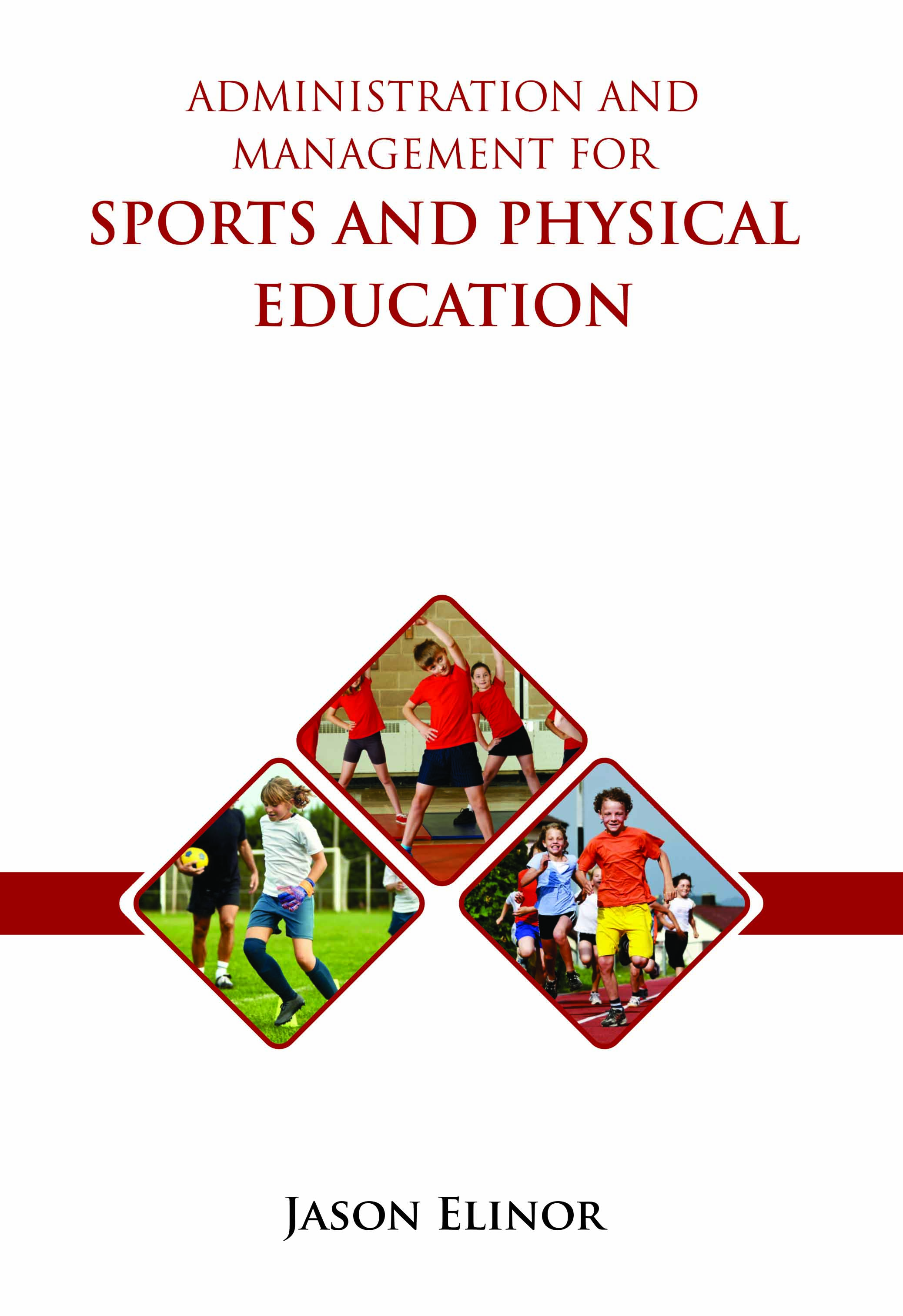 Administration and Management for Sports and Physical Education
