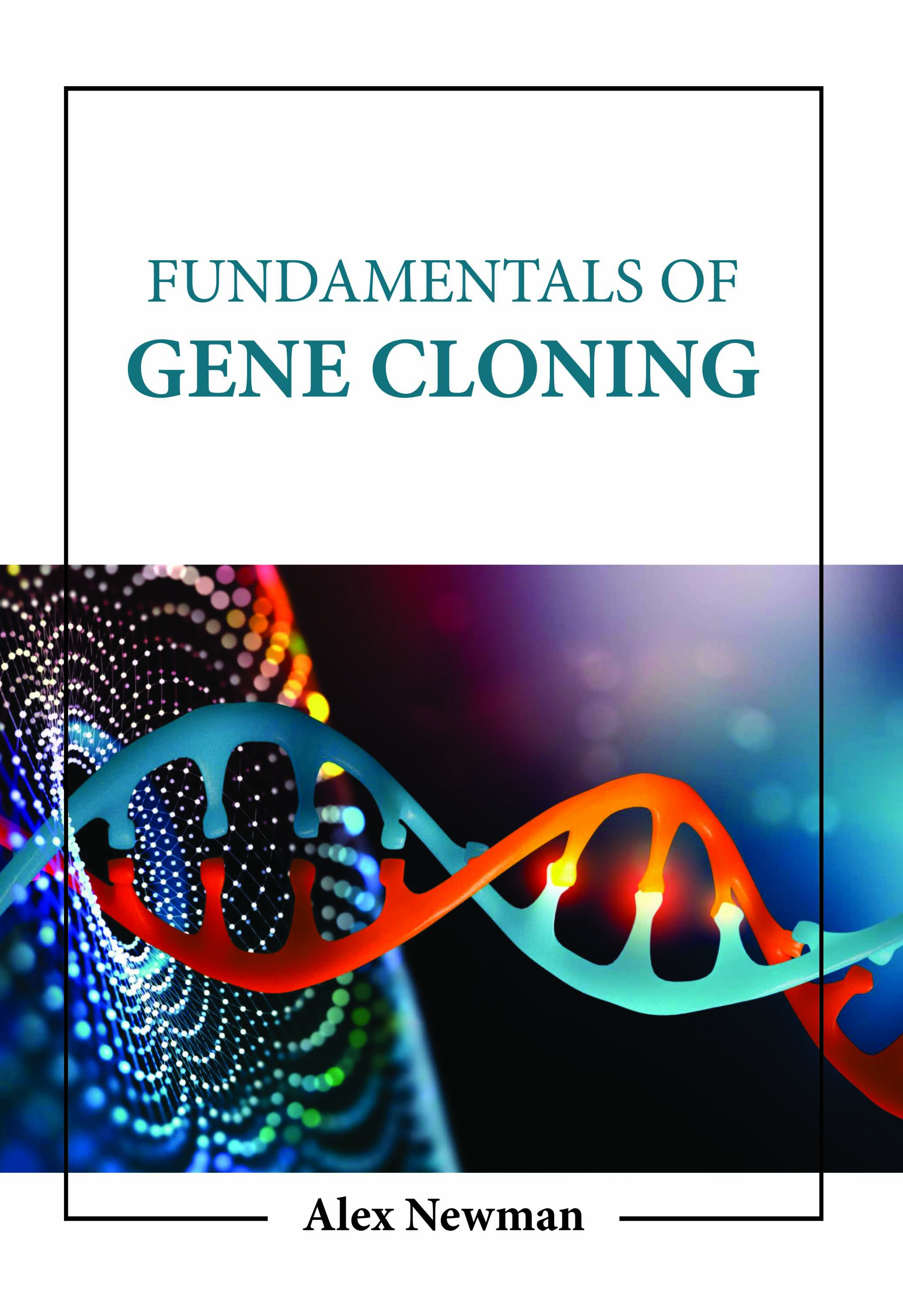 Fundamentals of Gene Cloning